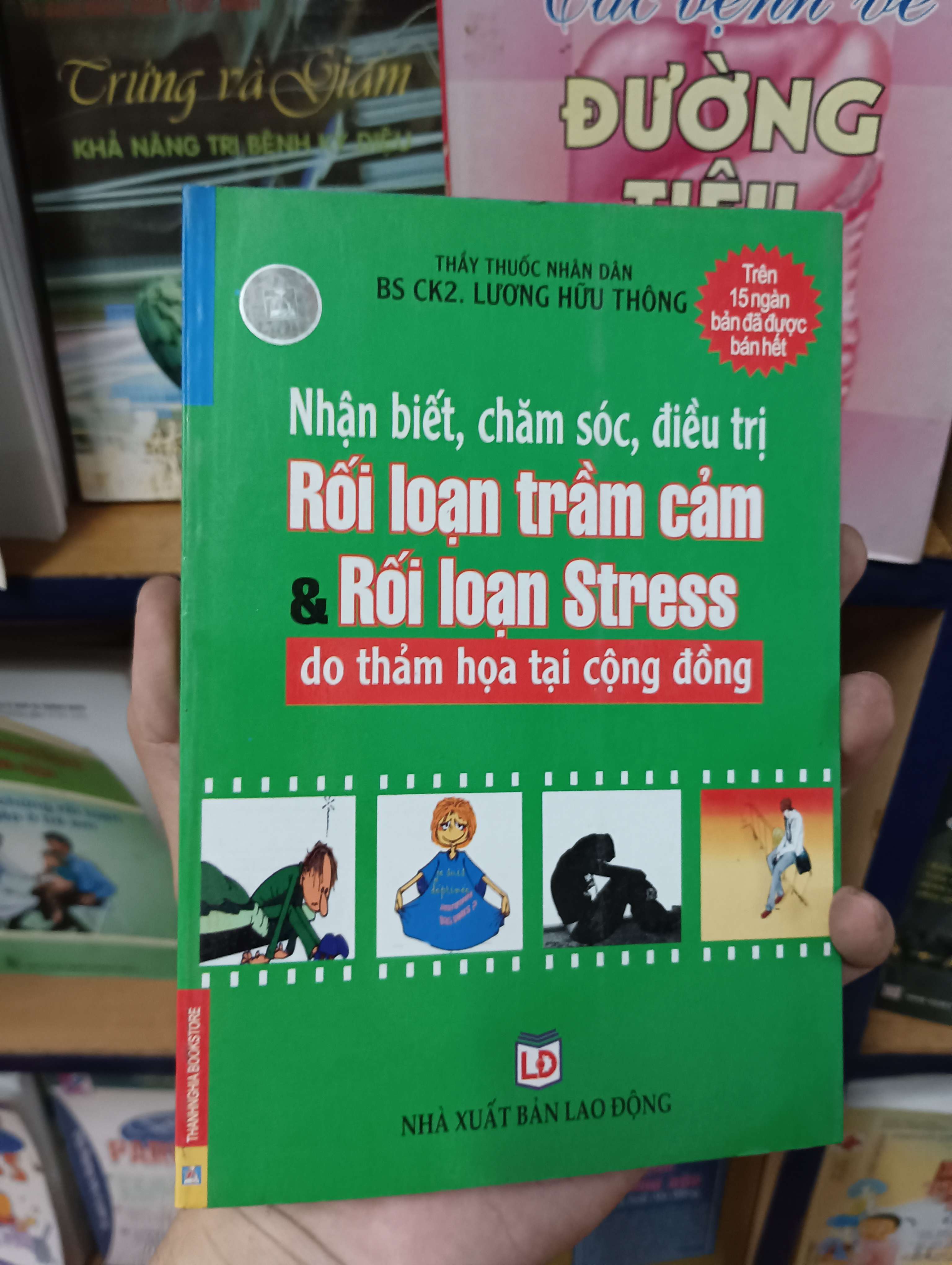 Nhận Biết, Chăm Sóc, Điều Trị Rối Loạn Trầm Cảm & Rối Loạn Stress Do Thảm Họa Tại Cộng Đồng - Thầy thuốc nhân dân BS CK2. Lương Hữu Thông 2008 (Sách Y học - Sức khỏe - Thể thao) VAVO