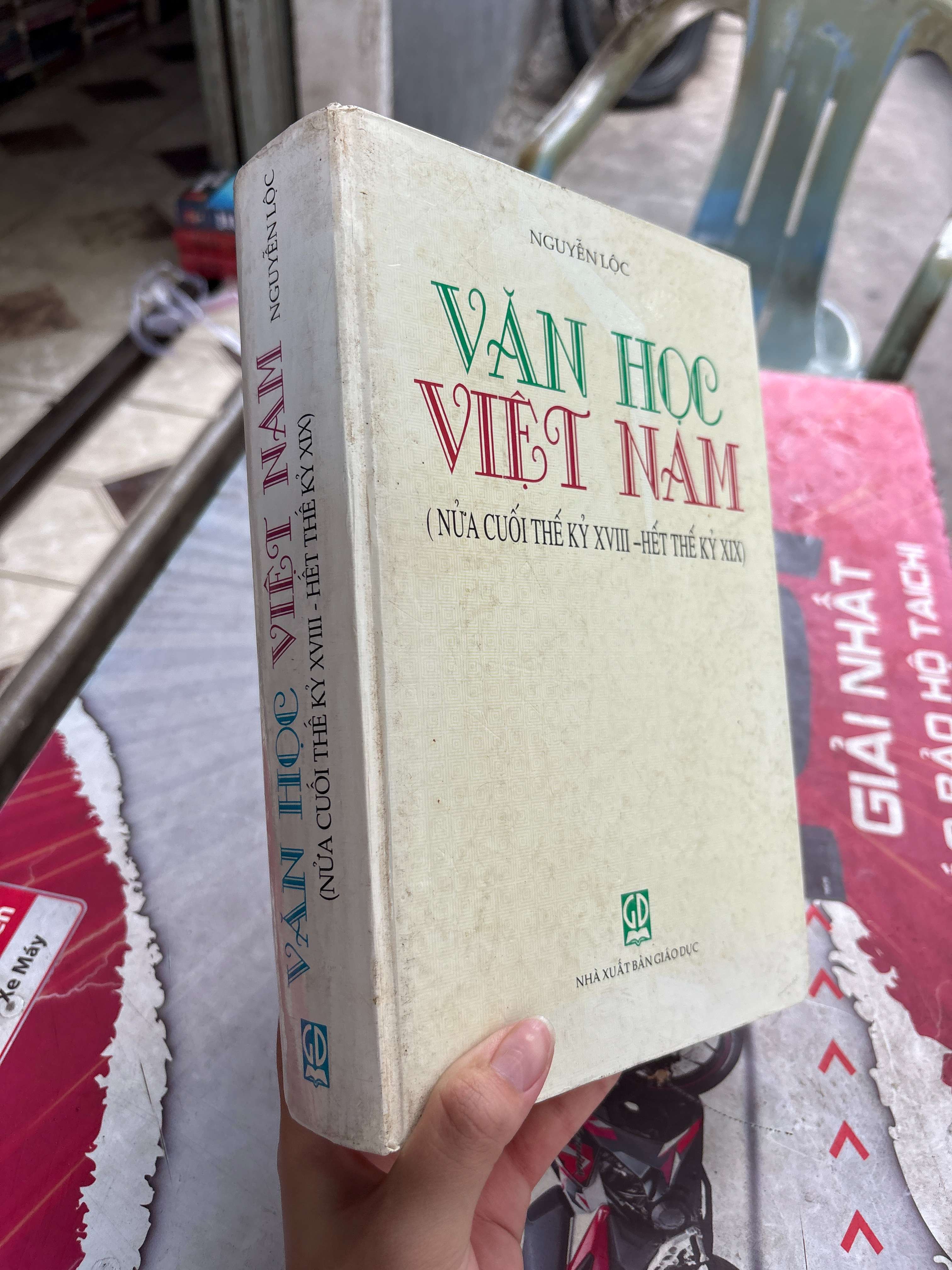 Văn học Việt Nam (nửa cuối thế kỷ XVIII-hết thế kỷ XIX) - Nguyễn Lộc 2004 bìa cứng mới 80% (Sách văn học) BGB