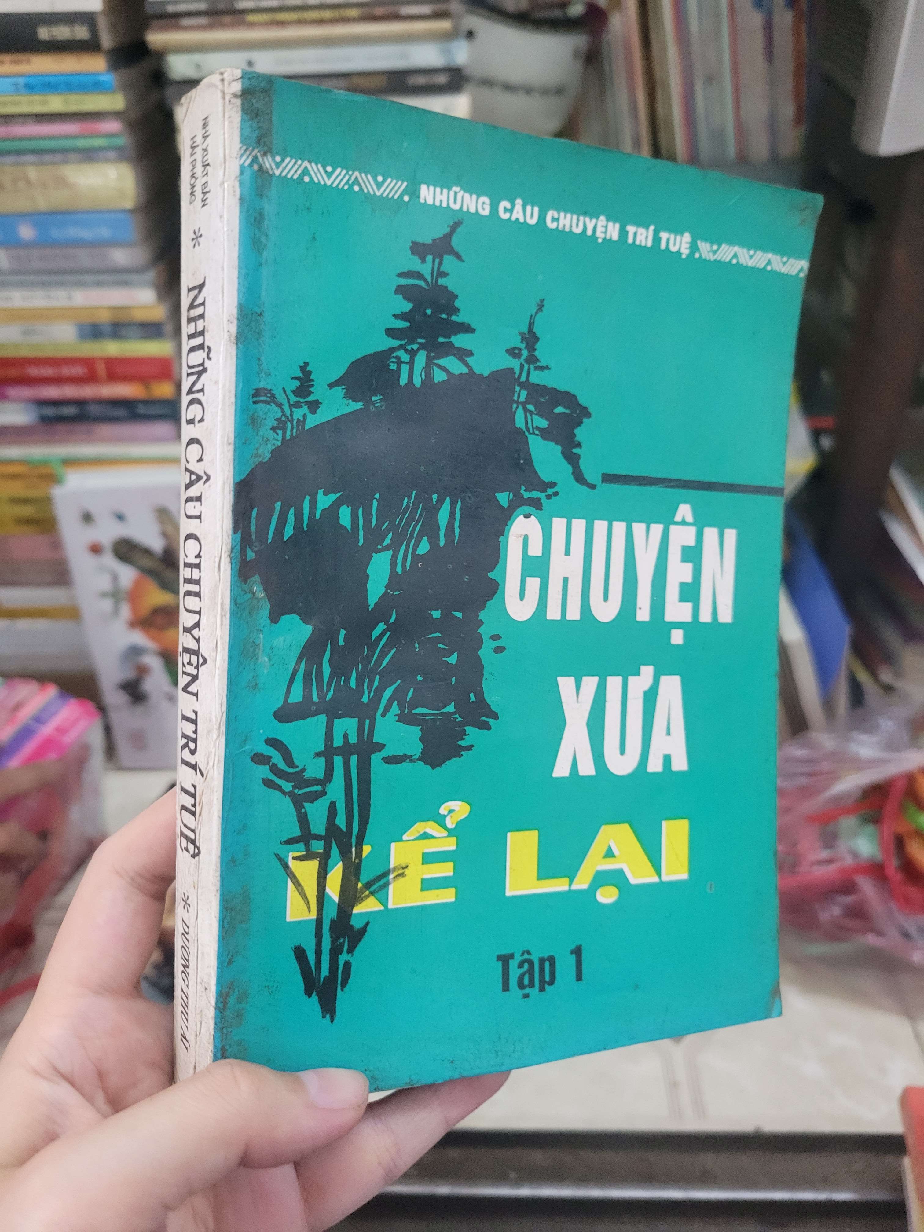 Những câu chuyện trí tuệ - Chuyện xưa kể lại tập 1 1998 mới 80% (Sách văn học) BGB
