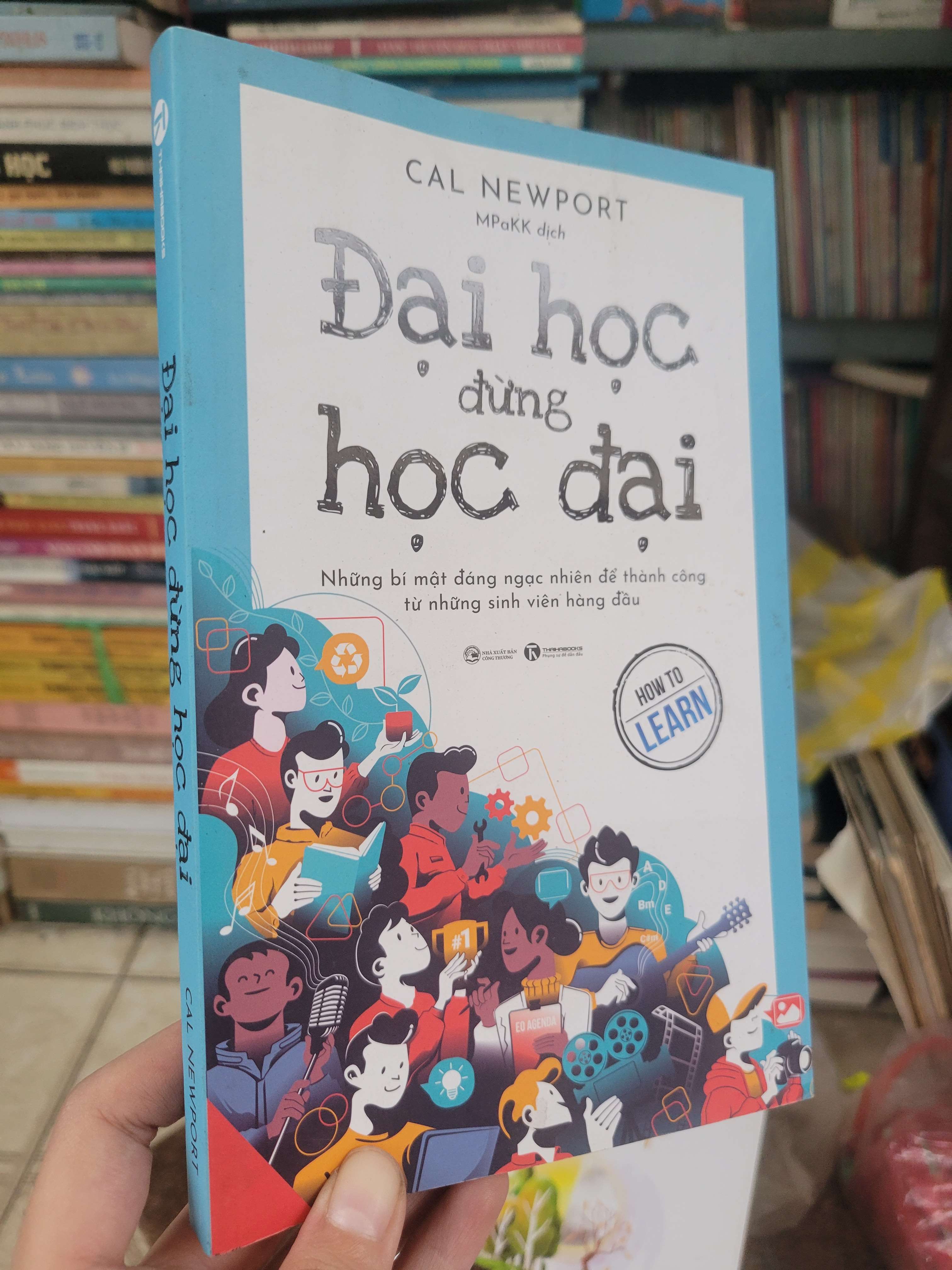 Đại học đừng học đại - Cal Newport 2022 mới 80% (Sách kỹ năng) BGB