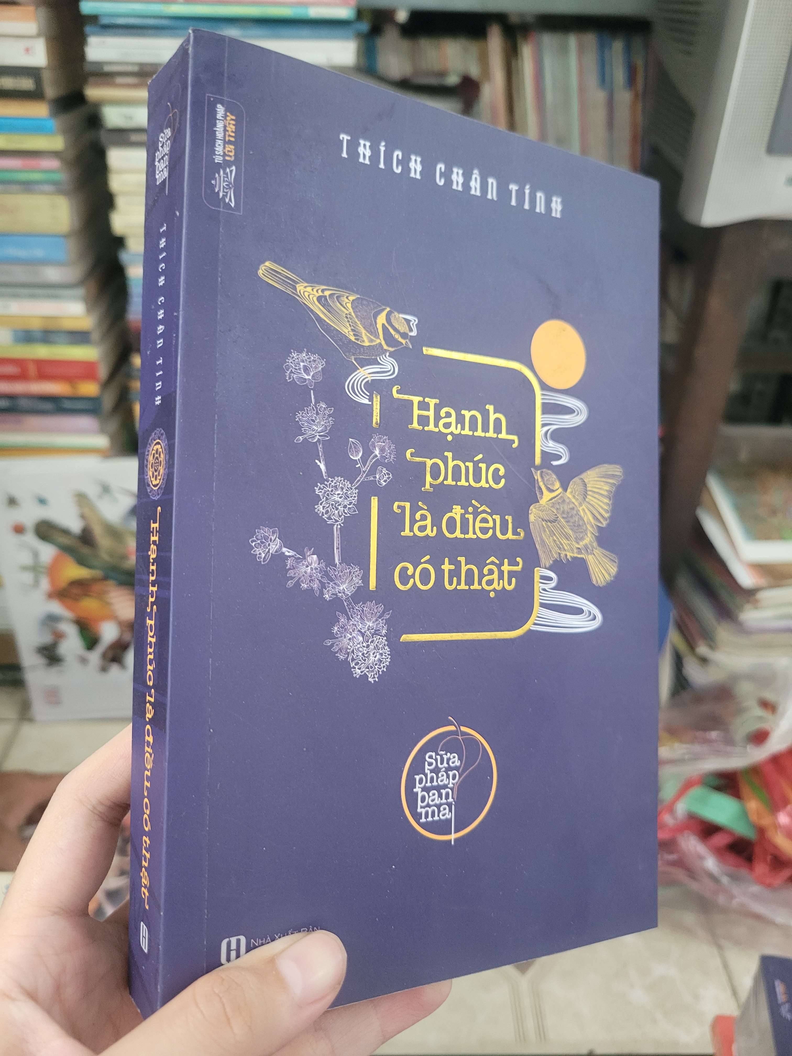 Hạnh phúc là điều có thật - Thích Chân Tính 2021 mới 80% (Sách tôn giáo - tâm linh) BGB