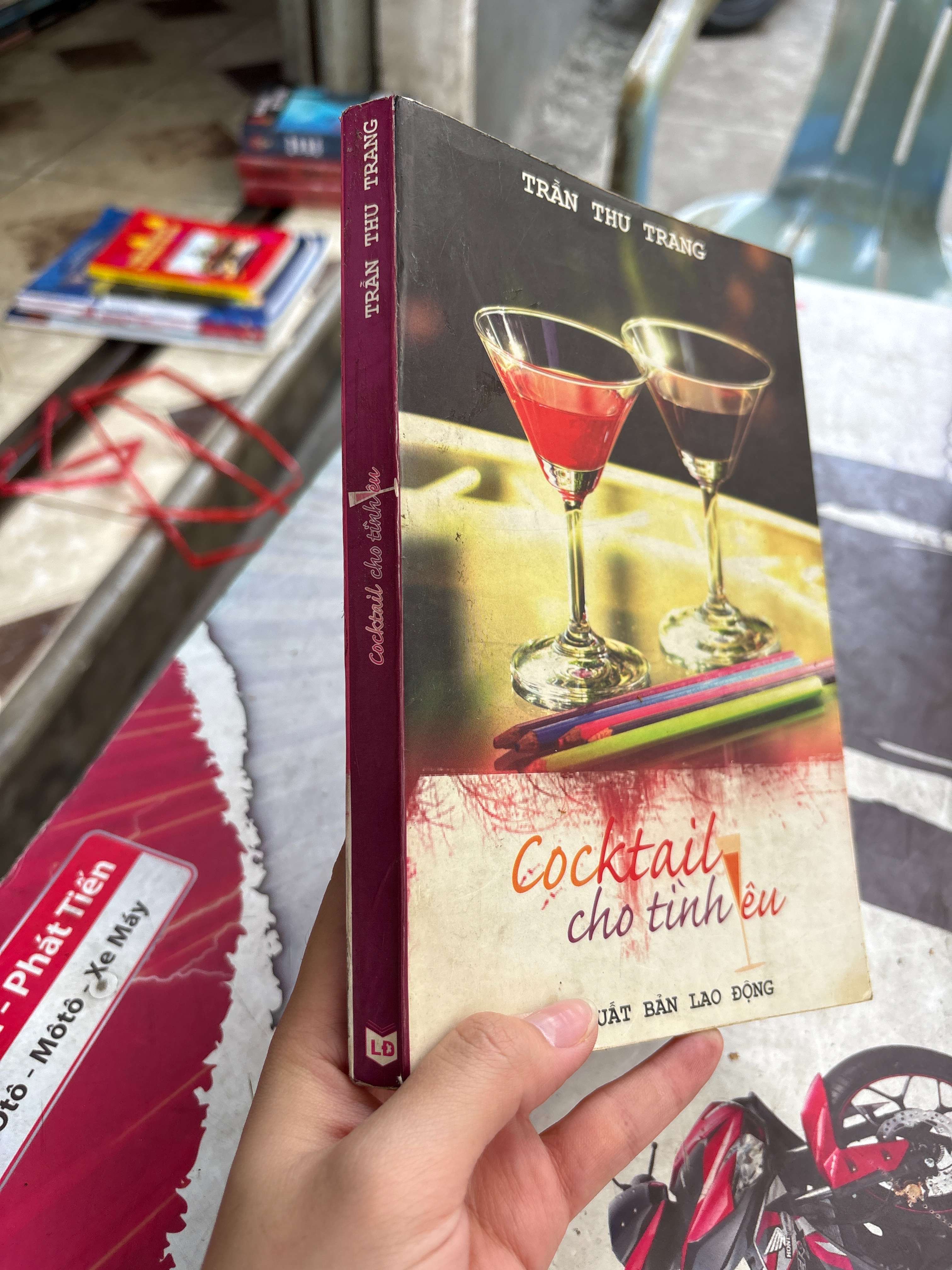 Cocktail cho tình yêu - Trần Thu Trang 2007 mới 80% (Sách văn học) BGB