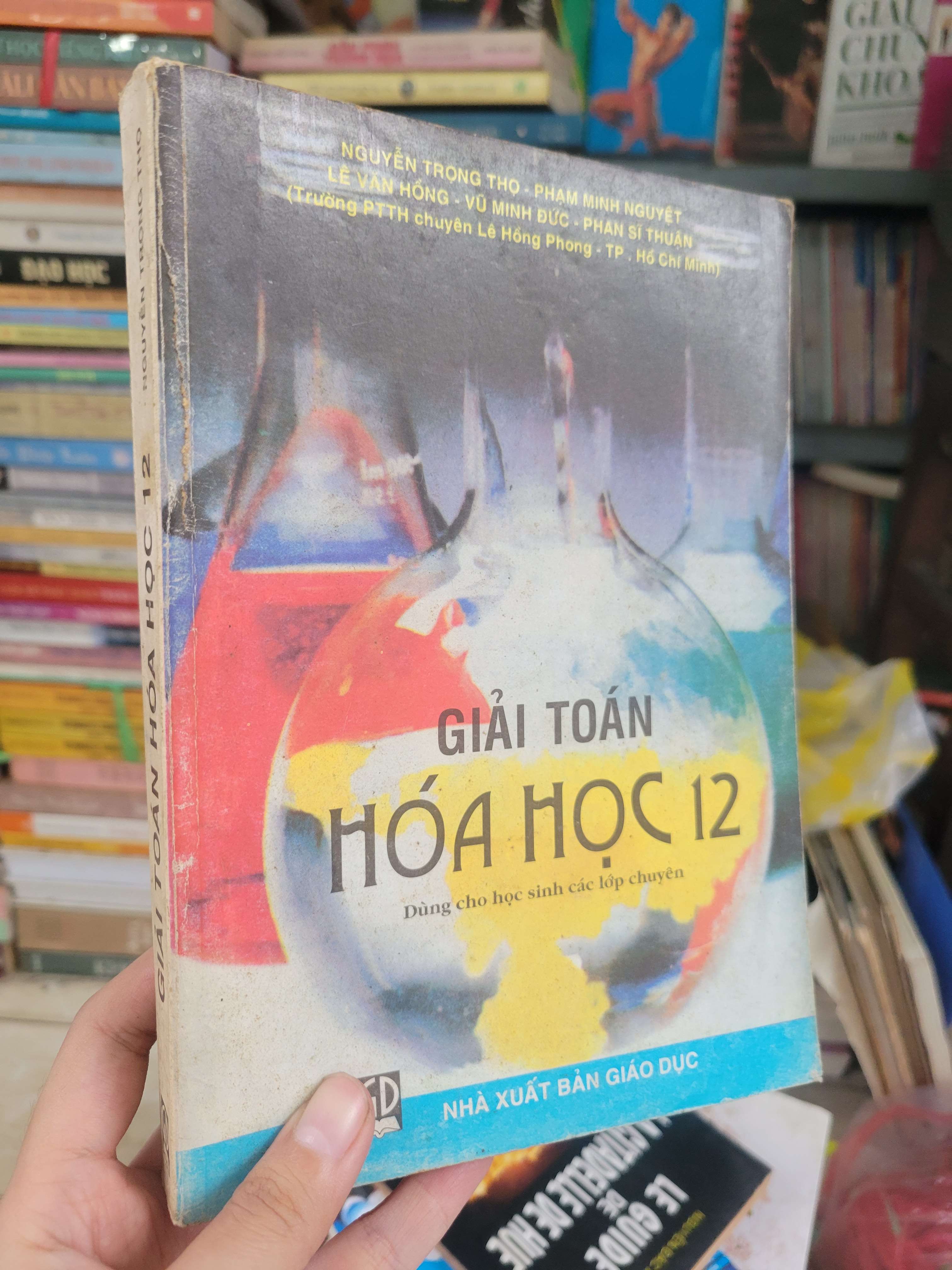 Giải toán hóa học 12 2006 mới 60% rách bìa, rách trang (Sách giáo khoa - giáo trình) BGB