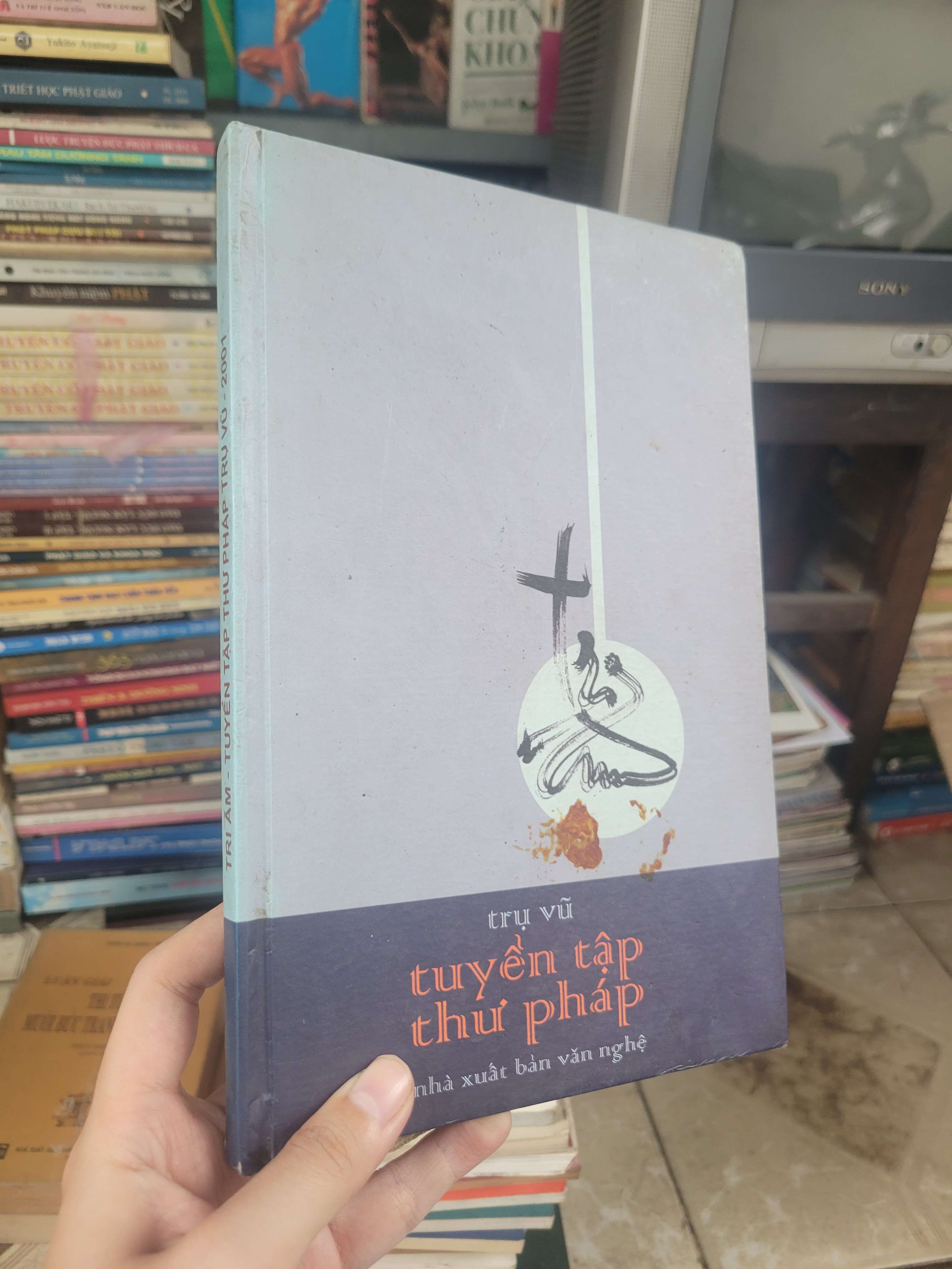 Tri am - Tuyển tập thư pháp - Trụ Vũ bìa cứng 2001 mới 80% (thơ - ca dao - tục ngữ) BGB