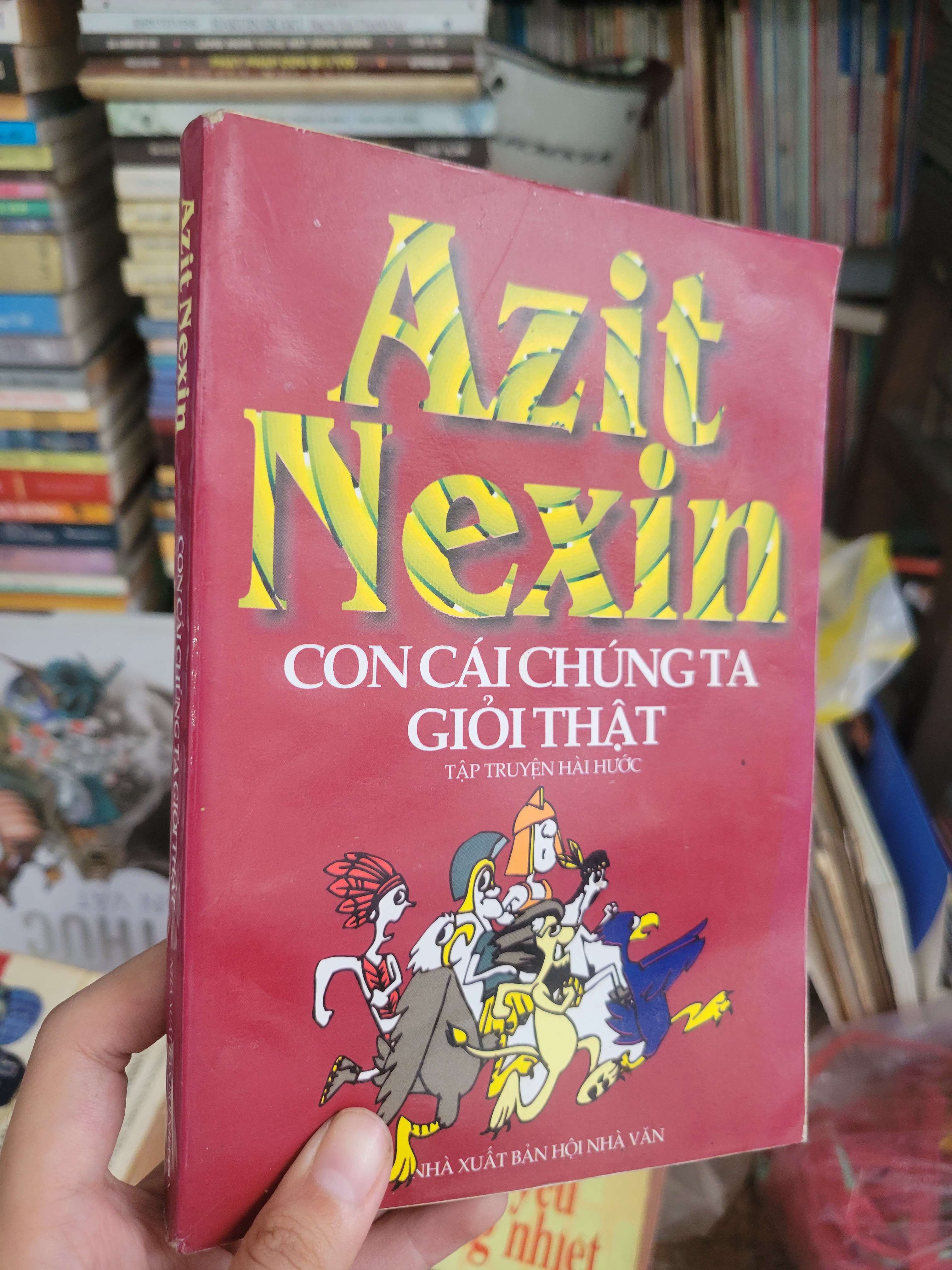 Con cái chúng ta giỏi thật - Azit Nexin 2002 mới 70% có vệt nước (Sách văn học) BGB