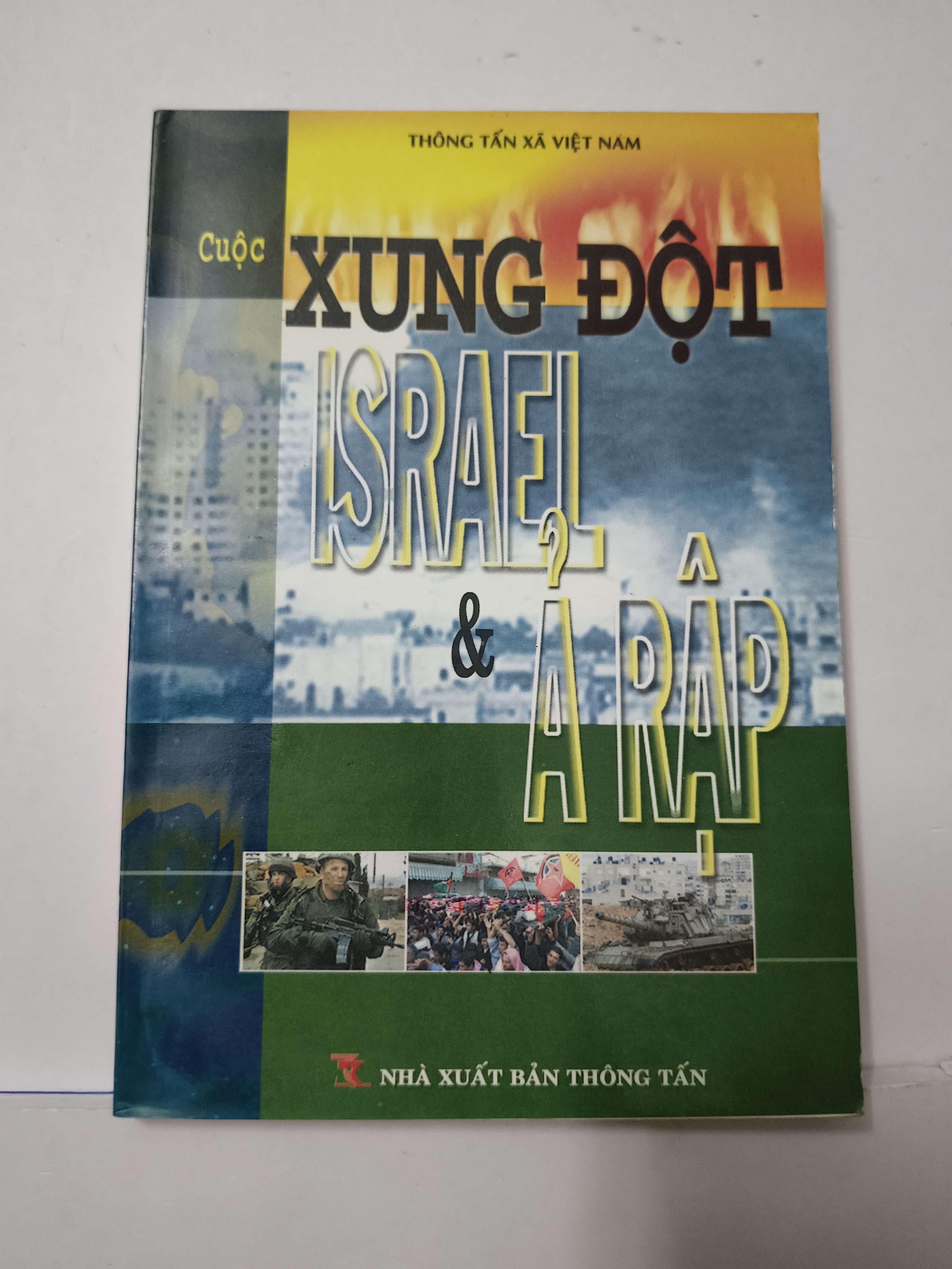Cuộc xung đột Israel và Ả Rập (Sách lịch sử - triết học) ANTQ