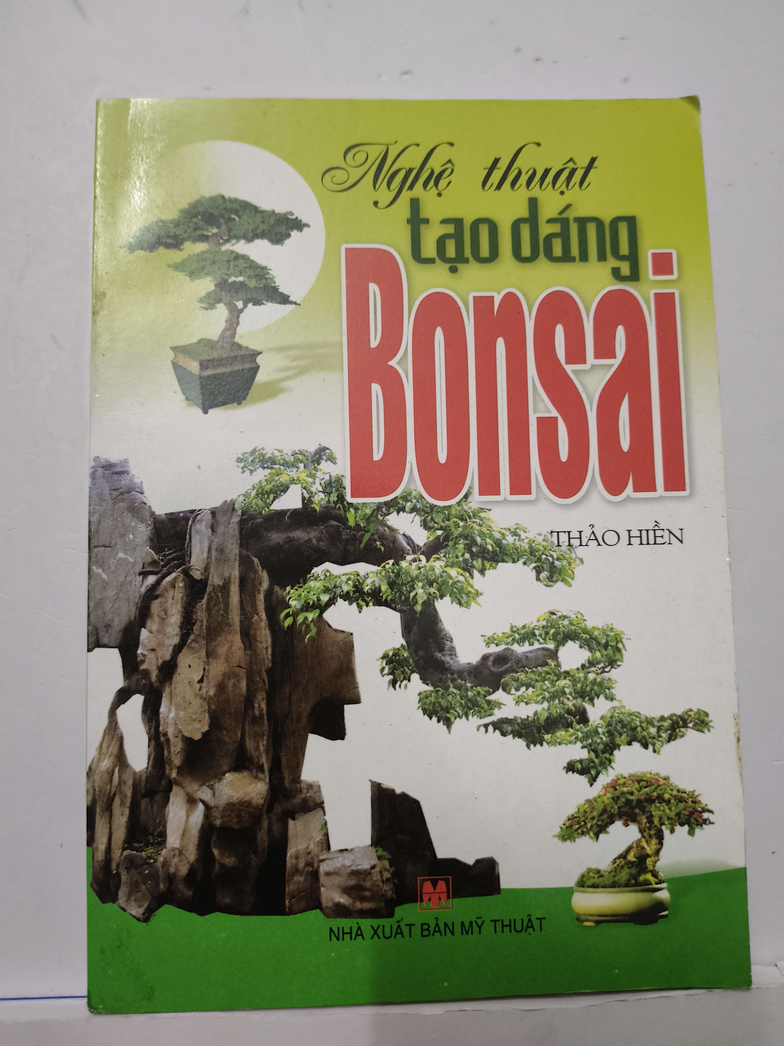 Nghệ thuật tạo dáng bonsai (Kỹ năng sống) ANTQ