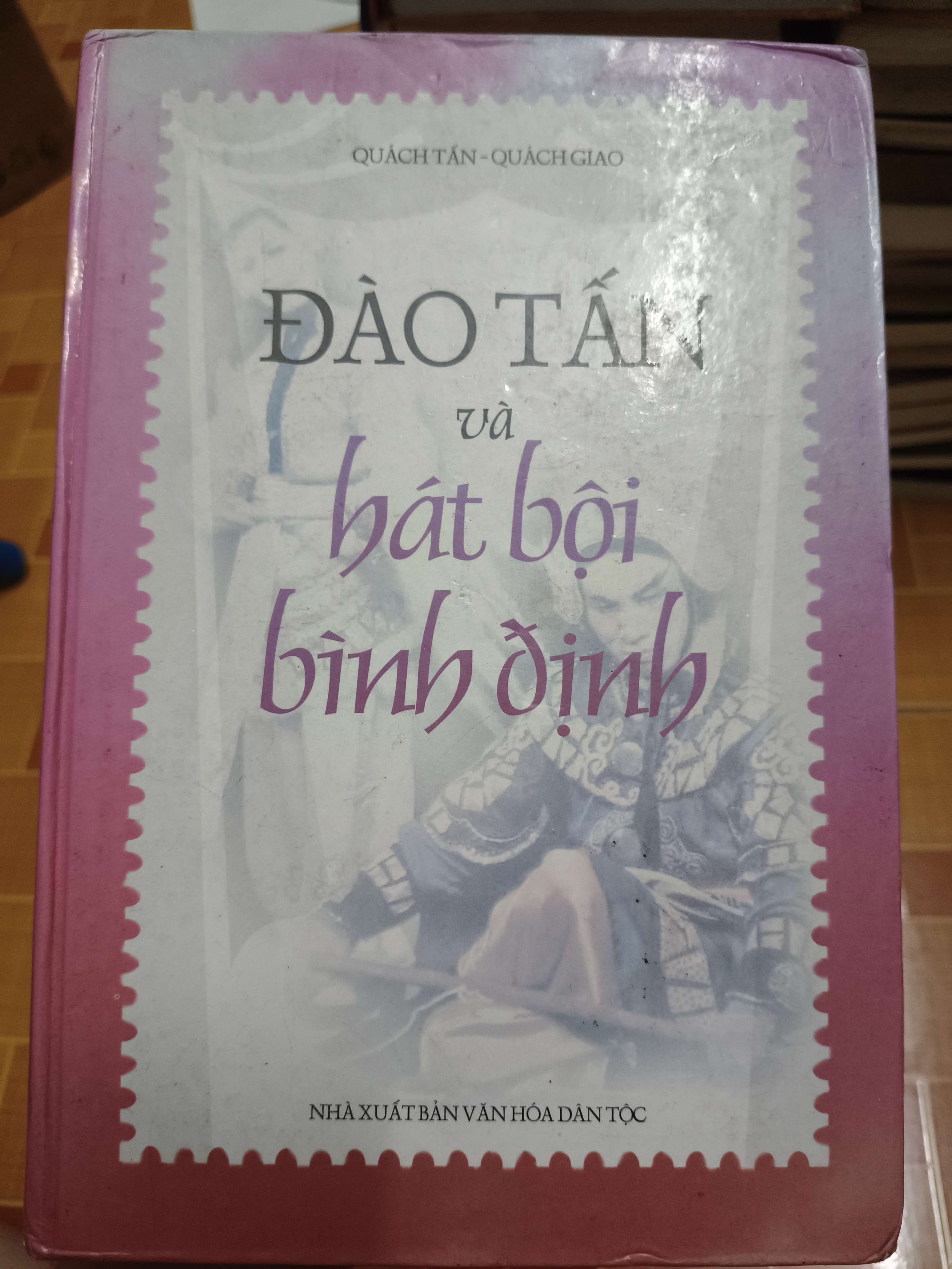 Đào Tấn với hát bội Bình Định (Bìa cứng) (Văn học Việt Nam) ANTQ