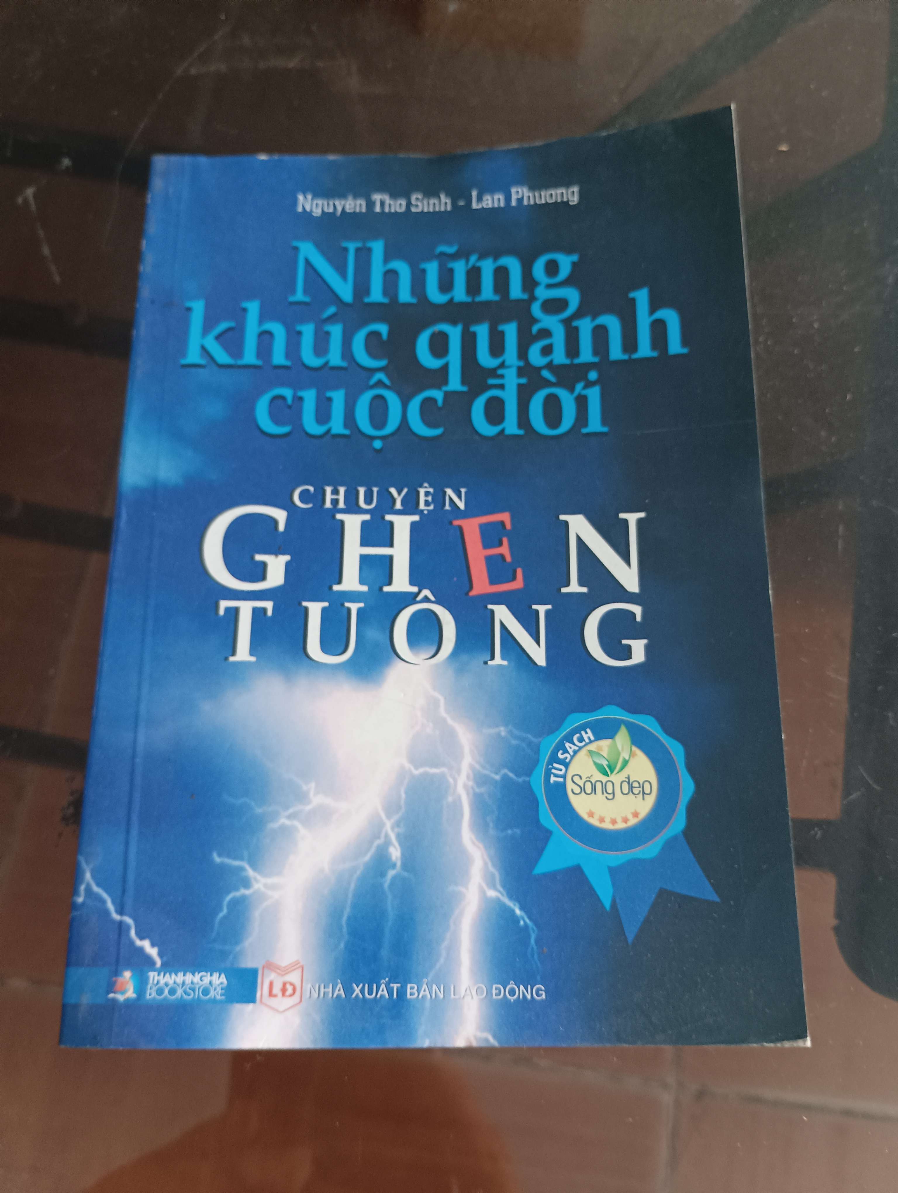 Chuyện Ghen Tuông (Thuộc bộ Những Khúc Quanh Cuộc Đời) - Nguyễn Thơ Sinh - Lan Phương 2010 (Sách tâm lý học - giới tính) VAVO