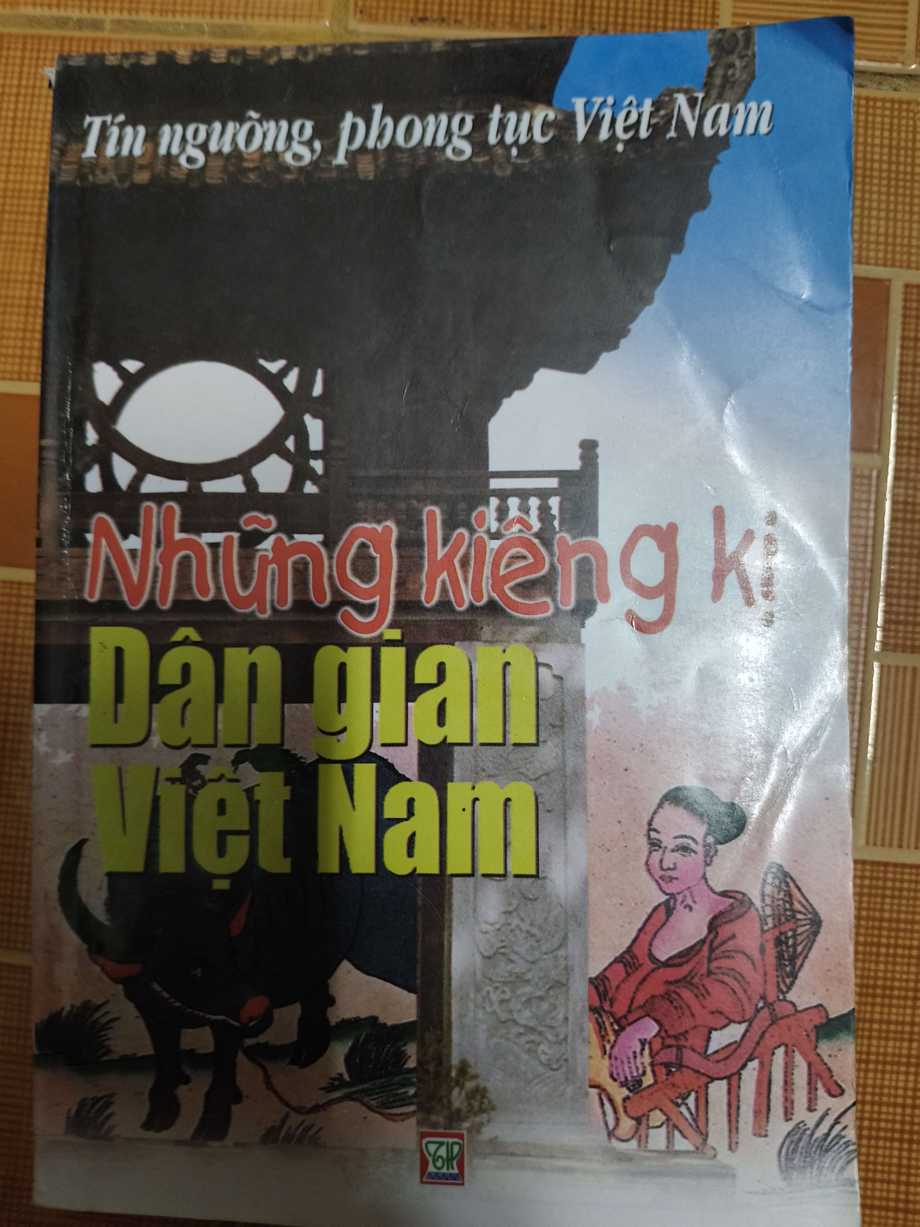 Tín ngưỡng phong tục Việt Nam những kiêng kỵ dân gian Việt Nam (Lịch sử Việt Nam) ANTQ