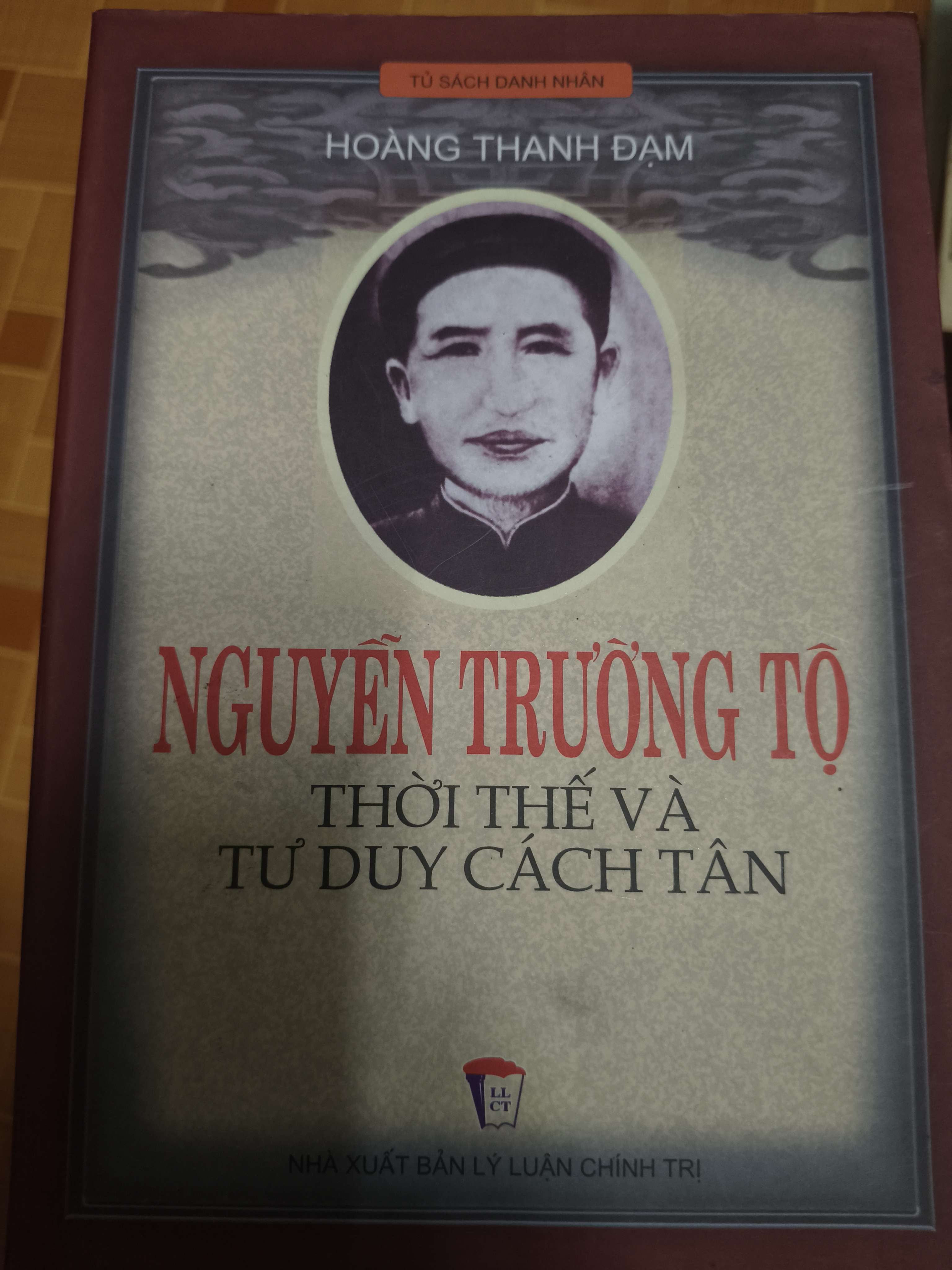 Nguyễn Trường Tộ thời thế và tư duy cách tân (Lịch sử Việt Nam) ANTQ