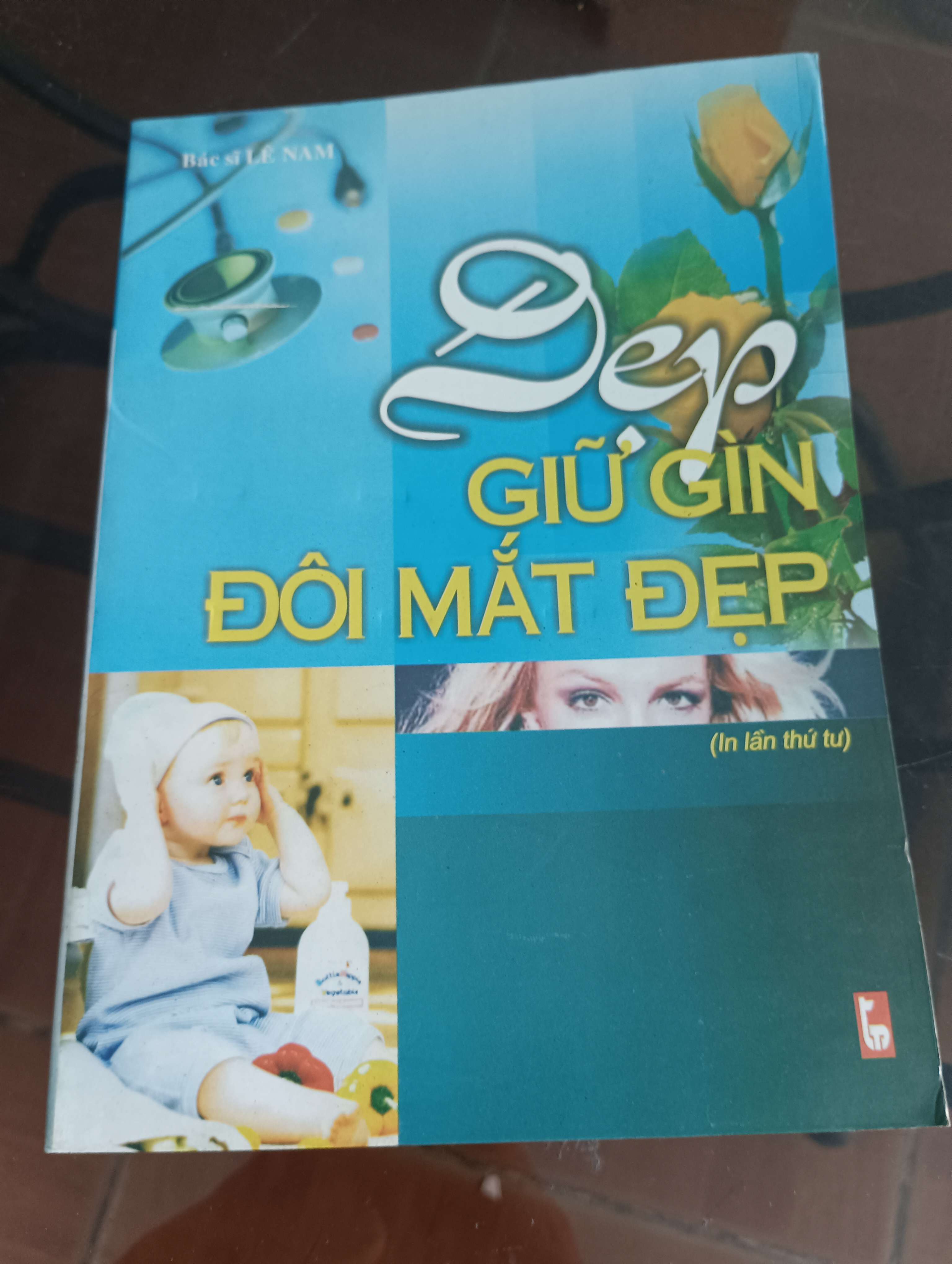 Giữ Gìn Đôi Mắt Đẹp - Bác sĩ Lê Nam 2003 (Sách Y học - Sức khỏe - Thể thao) VAVO