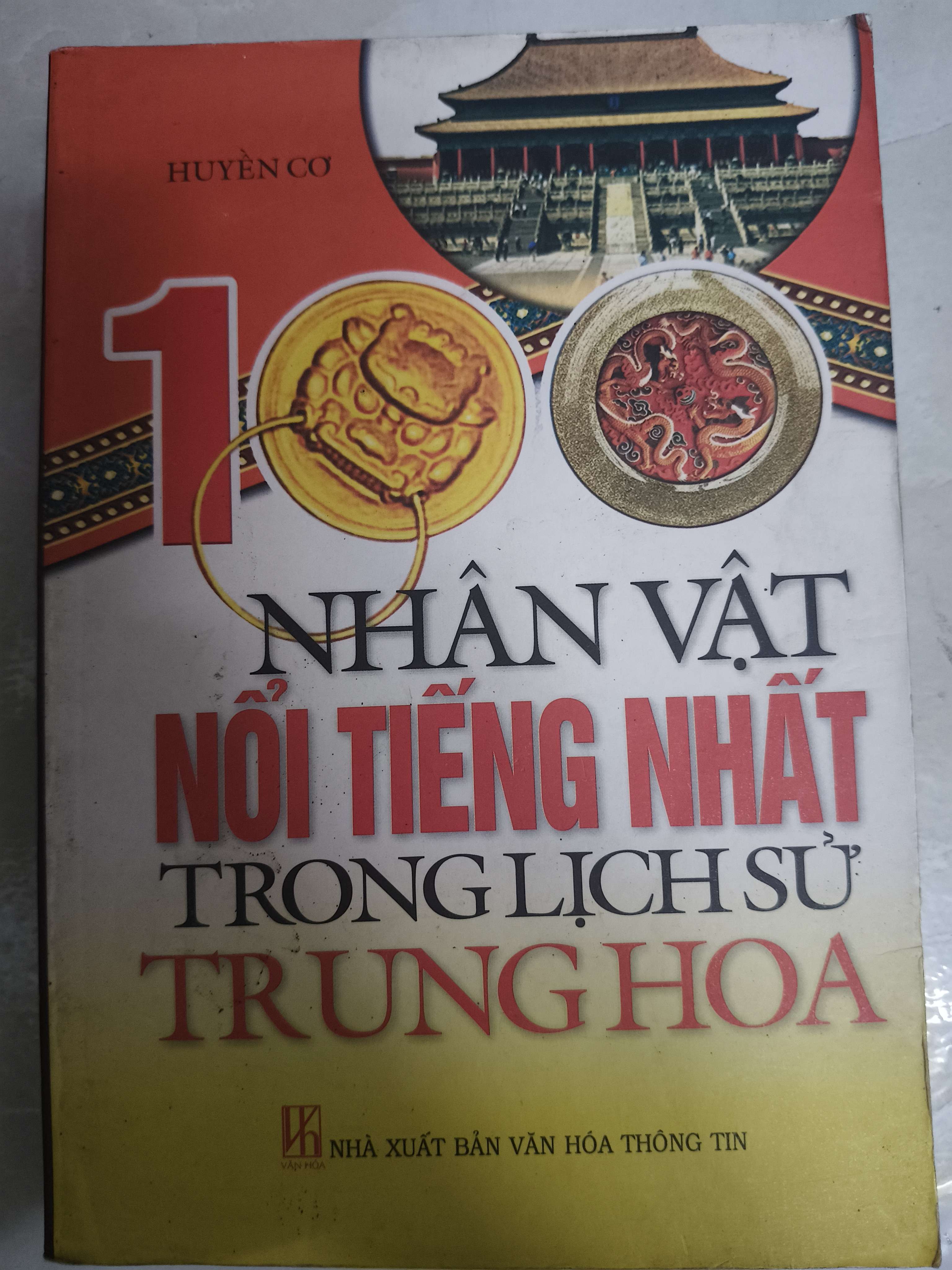 100 nhân vật nổi tiếng trong lịch sử Trung Hoa  (Sách lịch sử - triết học) ANTQ