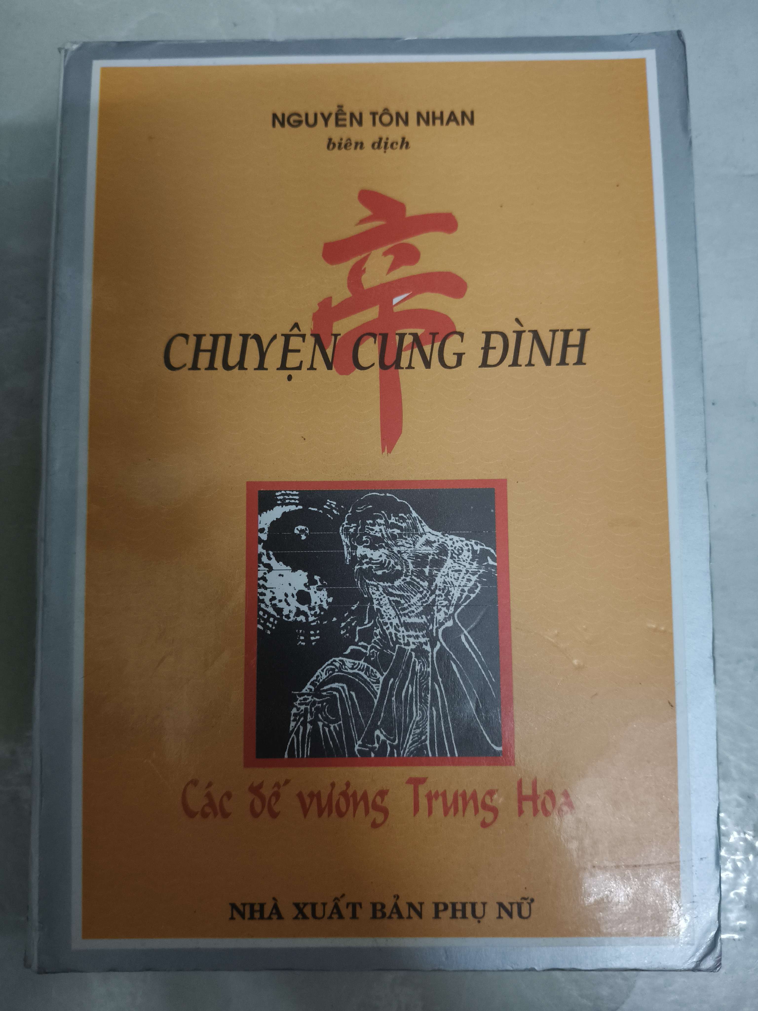 Chuyện cung đình các đế vương Trung Hoa (Sách lịch sử - triết học) ANTQ