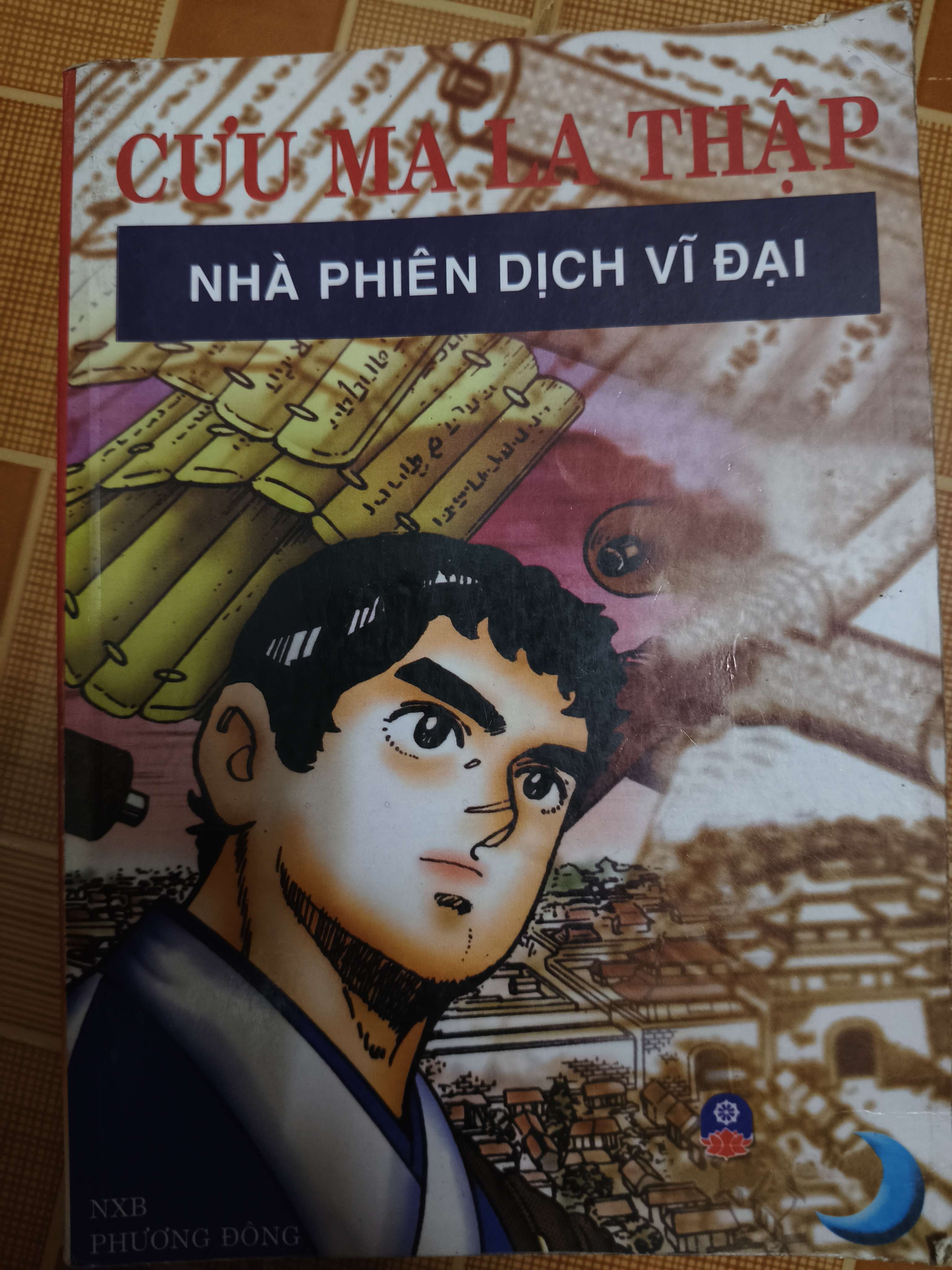 Cưu ma la thập nhà phiên dịch vĩ đại (Sách tôn giáo - tâm linh) ANTQ