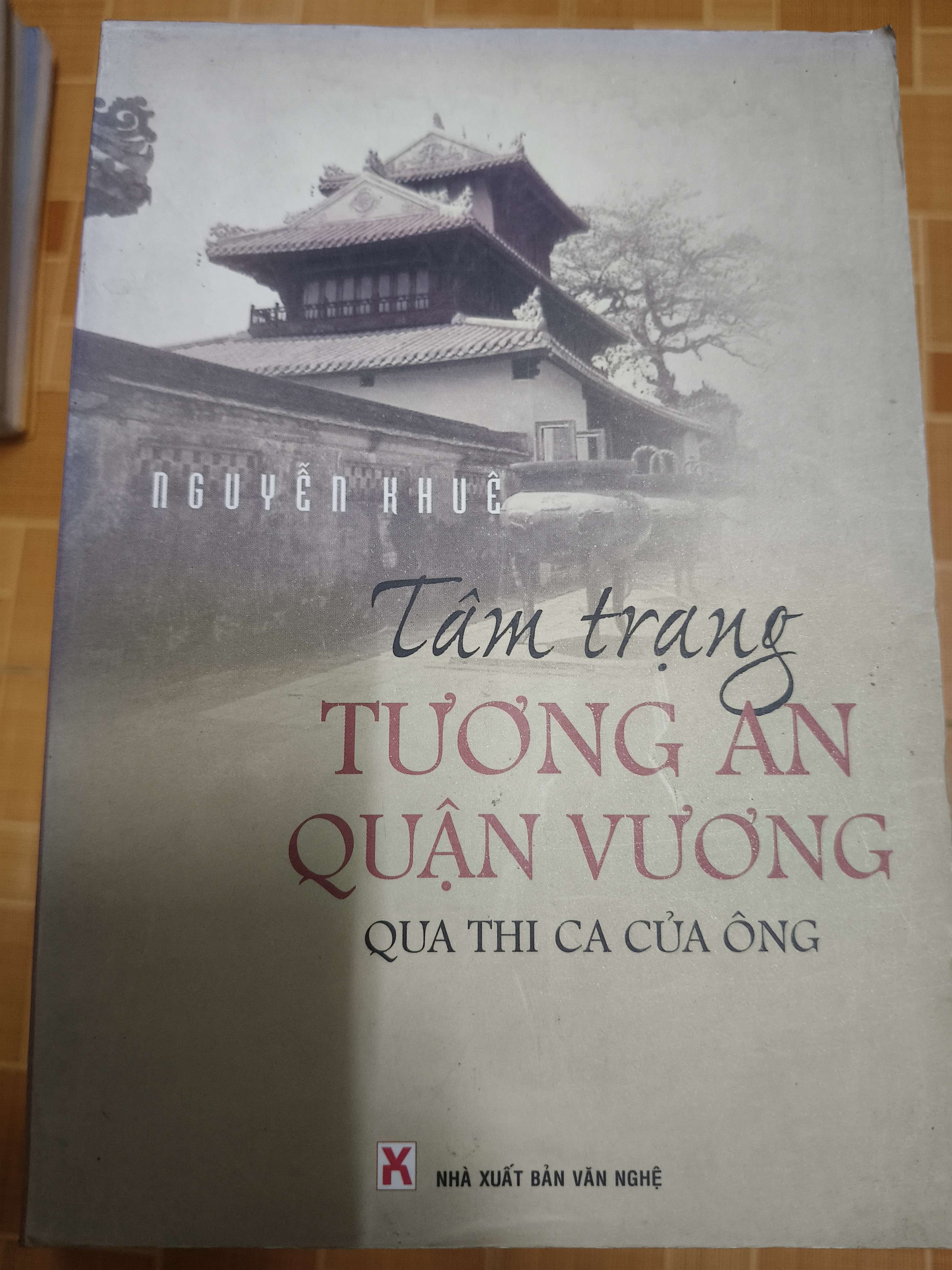 Tâm trạng Tương An Quận Vương qua thi ca của ông (Lịch sử Việt Nam) ANTQ