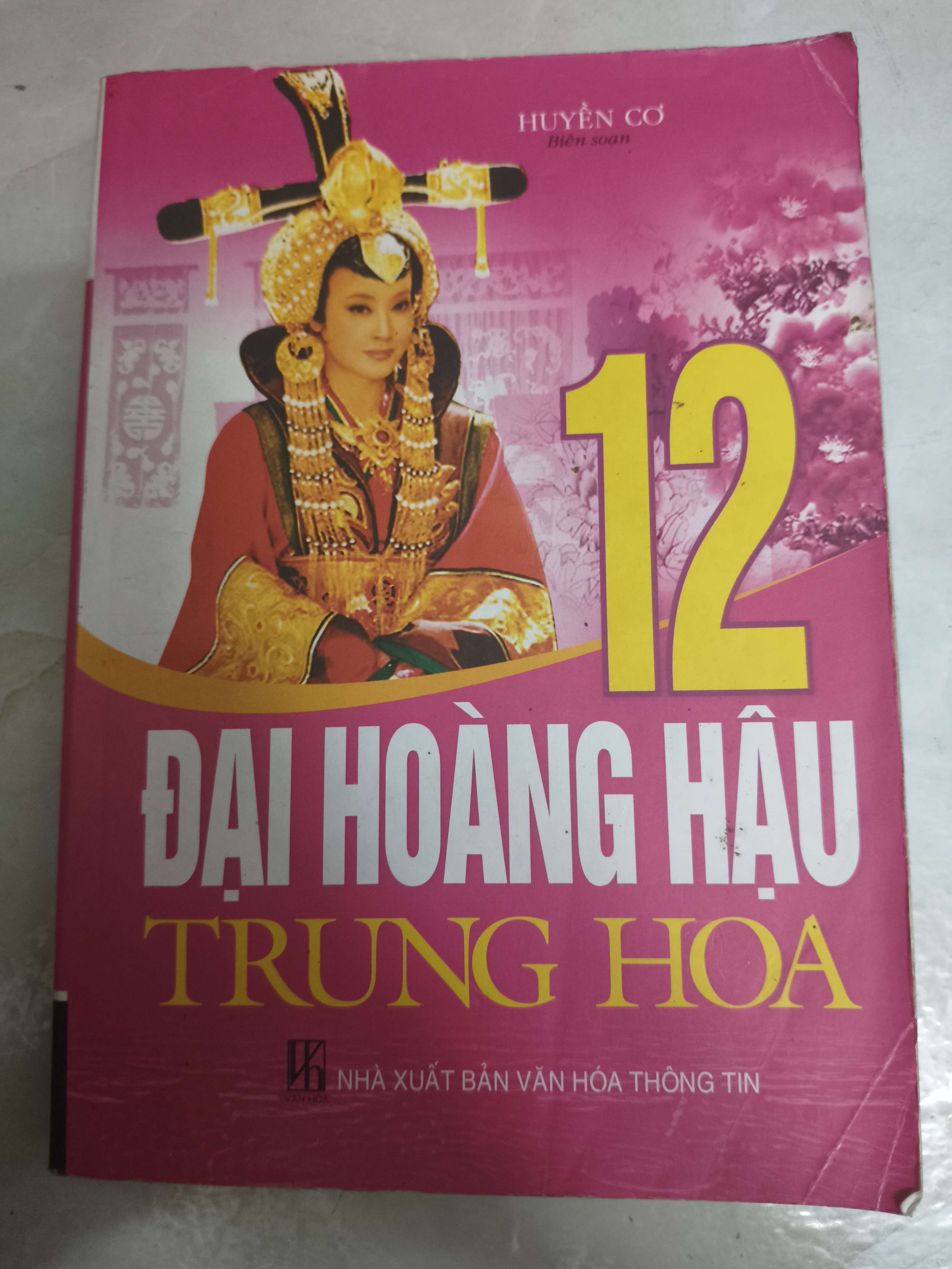 12 đại hoàng hậu trung hoa (Sách lịch sử - triết học) ANTQ