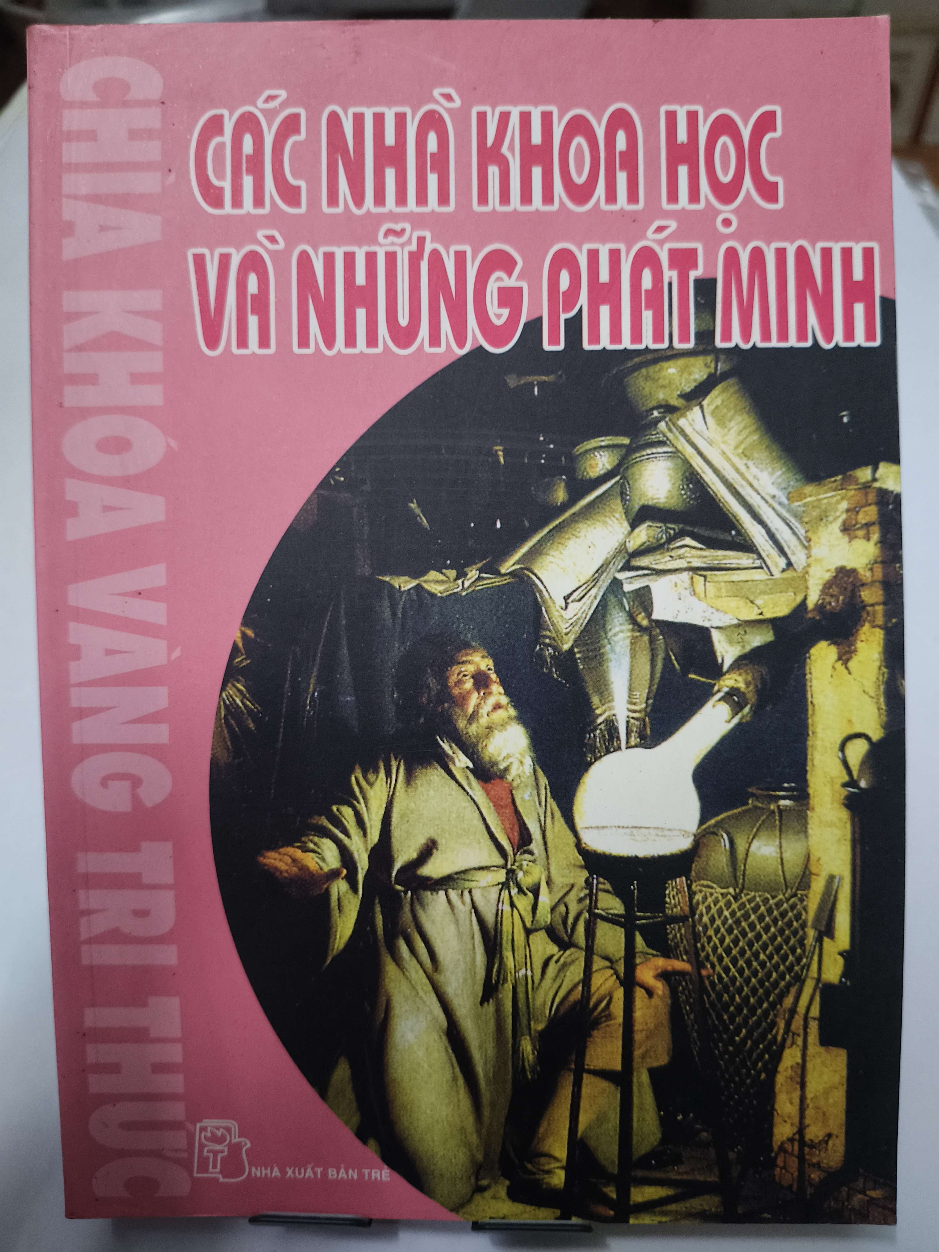 Chìa khóa vàng tri thức: Các nhà khoa học và những phát minh (Sách lịch sử - triết học) ANTQ