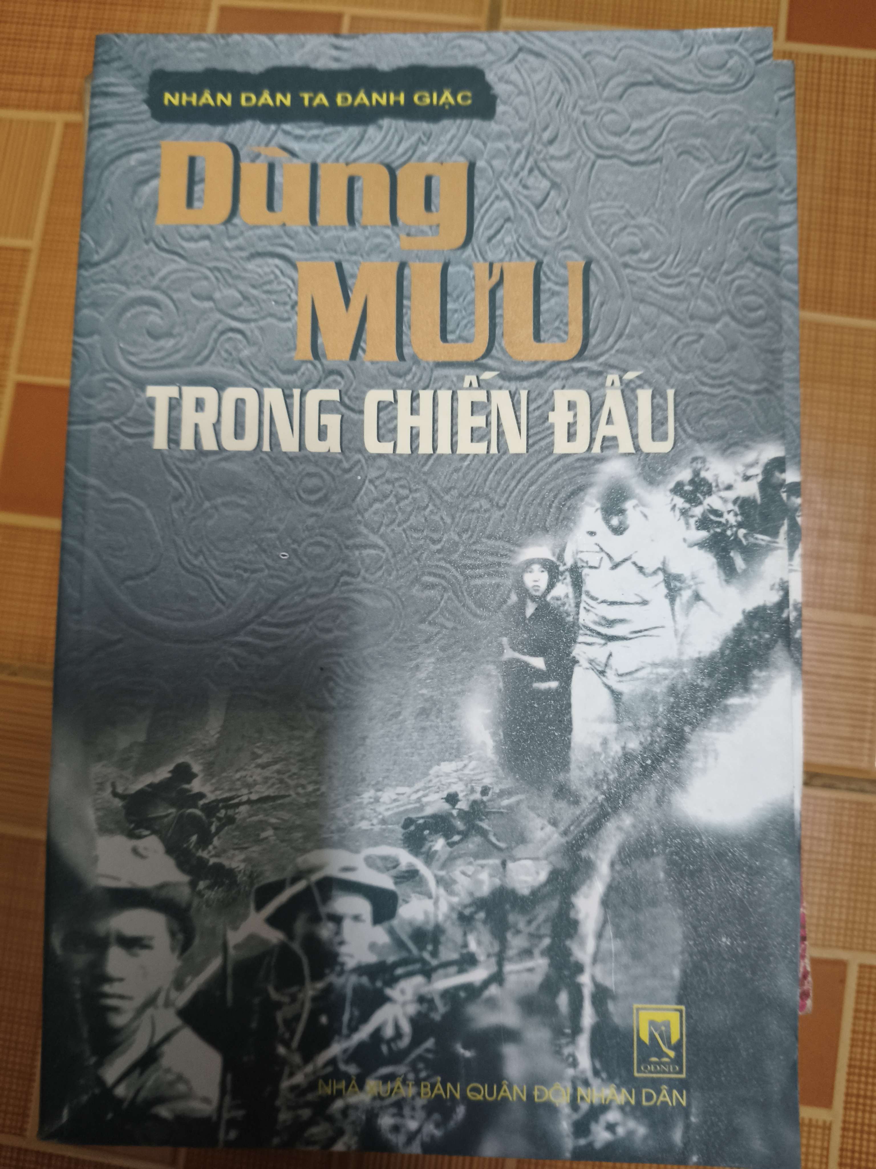 Nhân dân ta đánh giặc dùng mưu trong chiến đấu (Lịch sử Việt Nam) ANTQ