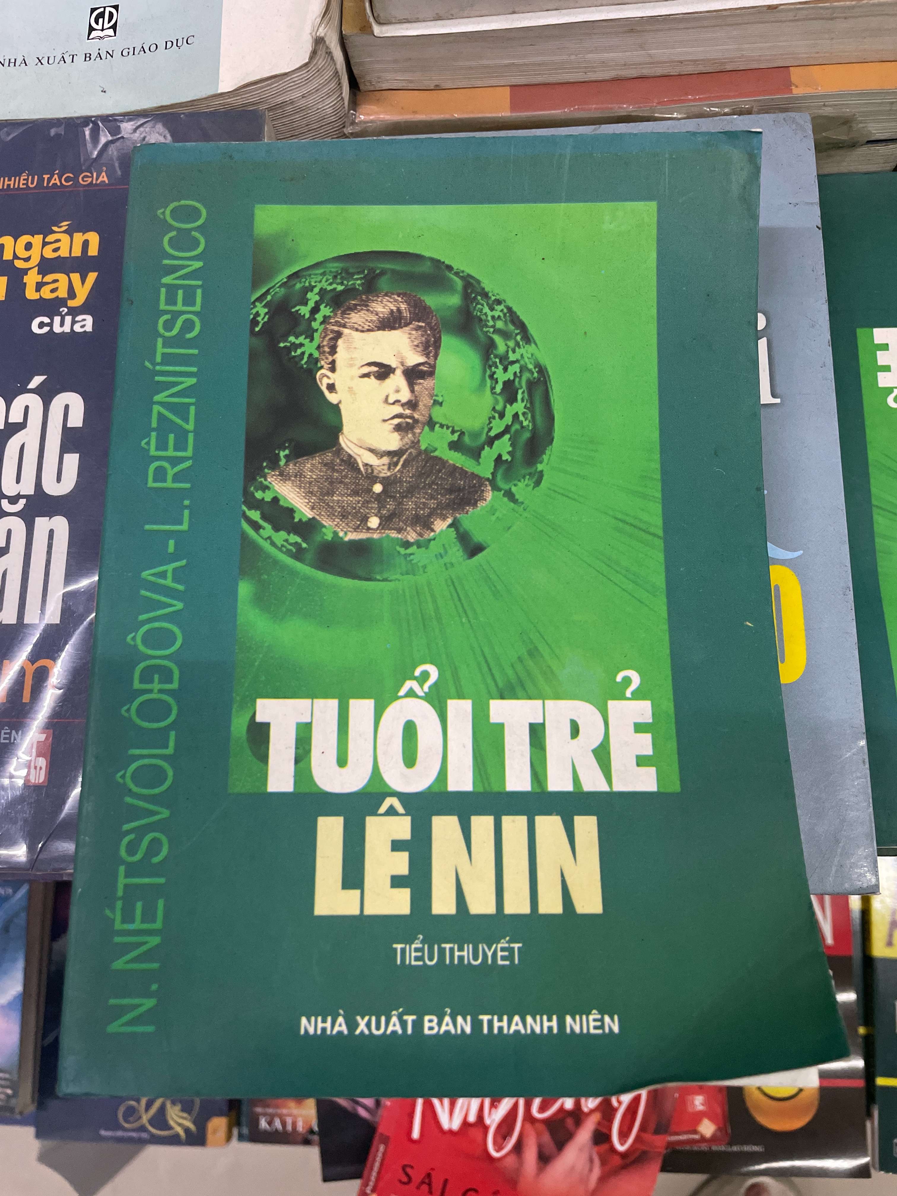 Tuổi trẻ Lê-nin - N. Nét-sô-lô-đô-va - L. Rêz-nít-sen-cô 2004 (Tiểu Thuyết) VAVO