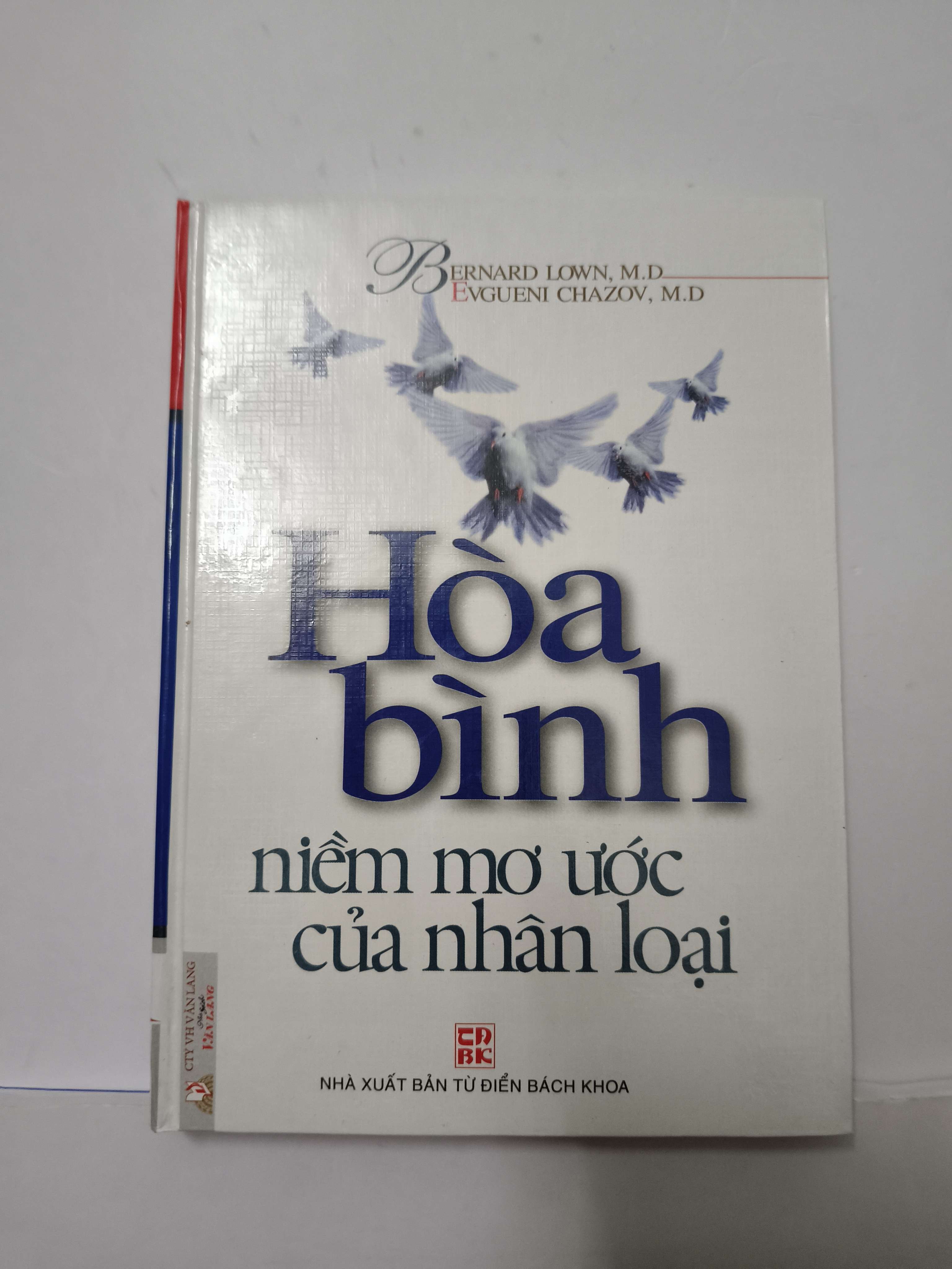 Hòa bình niềm mơ ước của nhân loại (Sách lịch sử - triết học) ANTQ