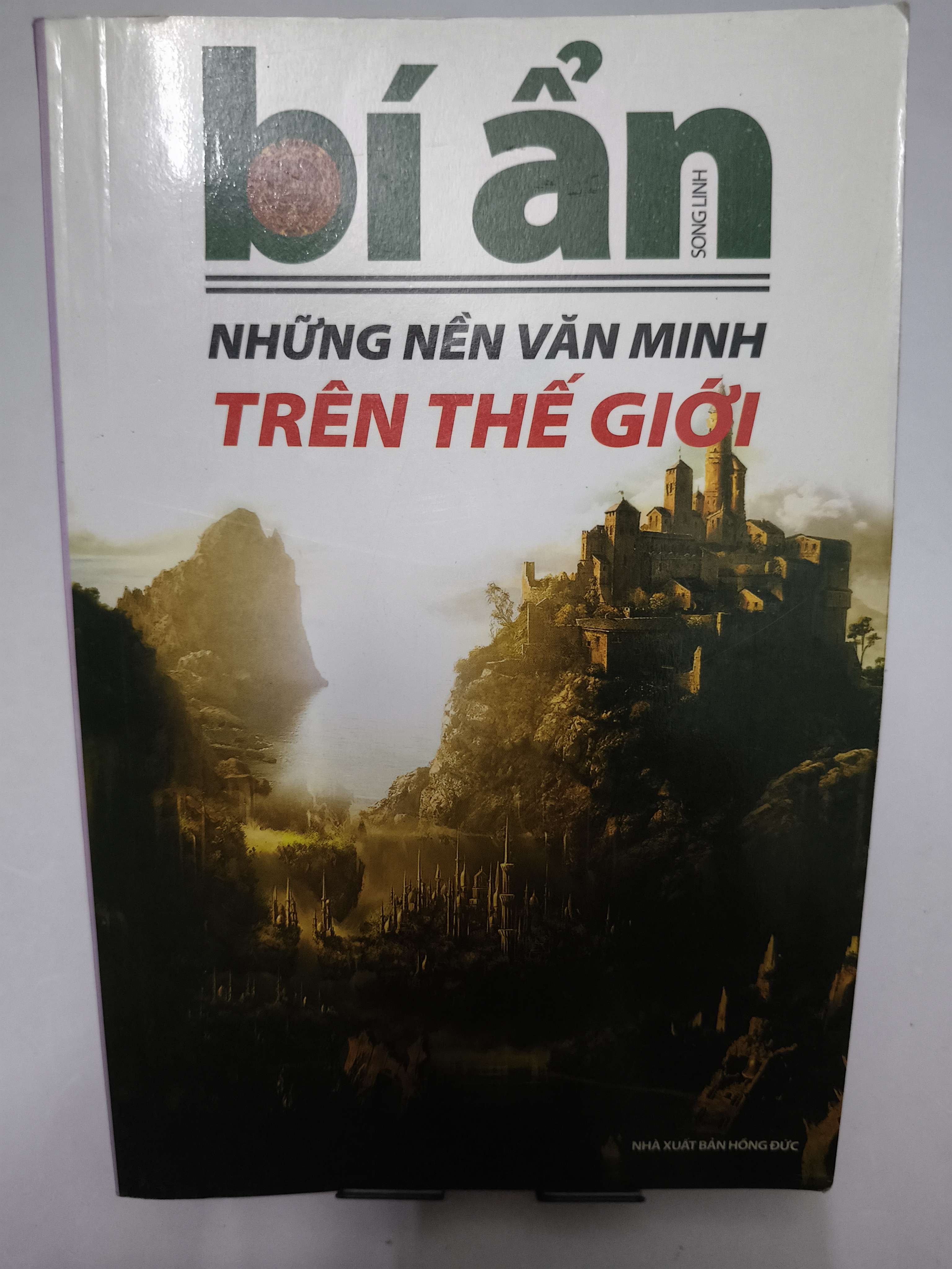 Bí ẩn những nền văn minh trên thế giới (Sách kiến thức tổng hợp) ANTQ