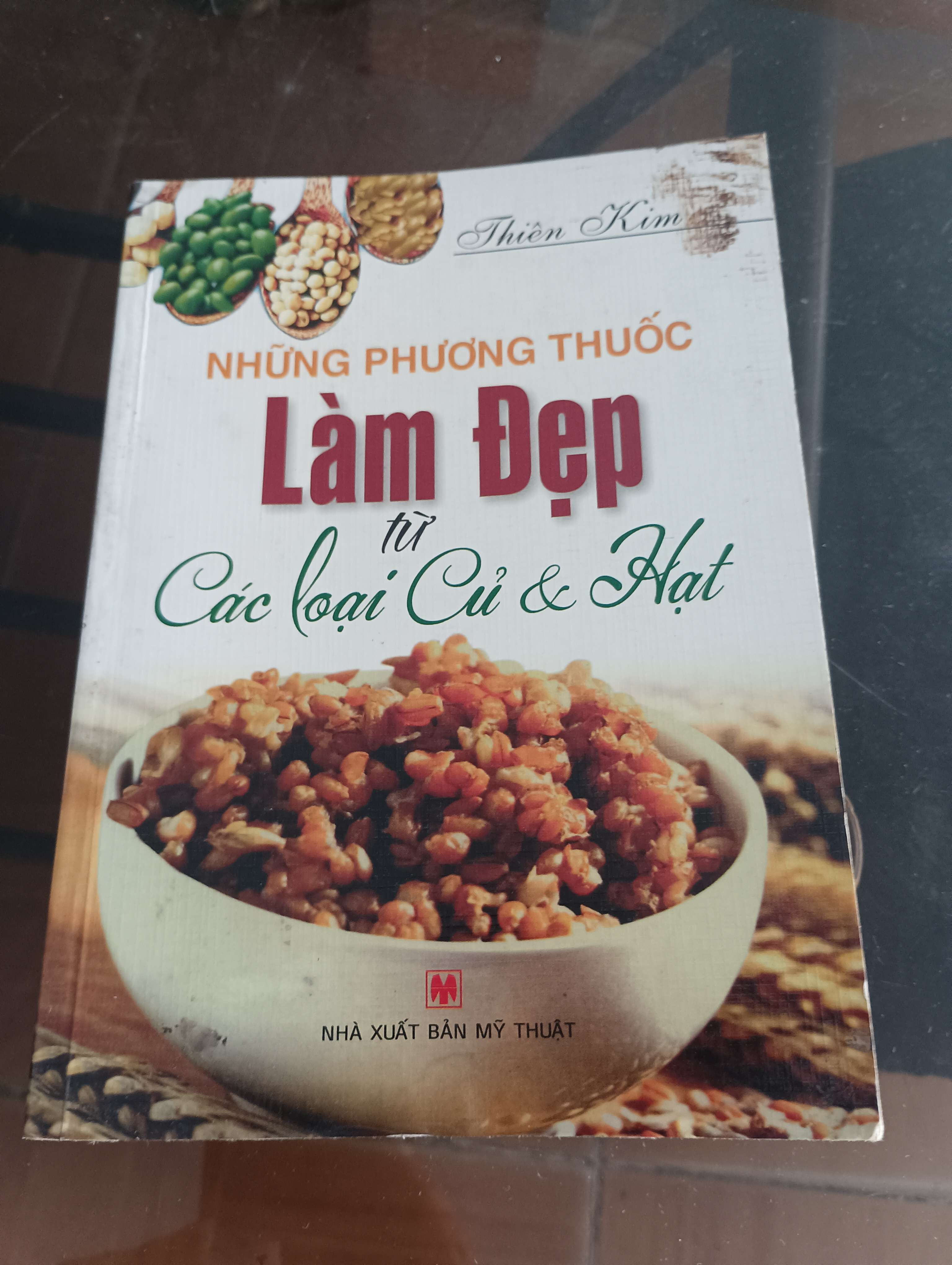 Những phương thuốc làm đẹp từ các loại củ & hạt - Thiên Kim 2009 (Sách kiến thức tổng hợp) VAVO