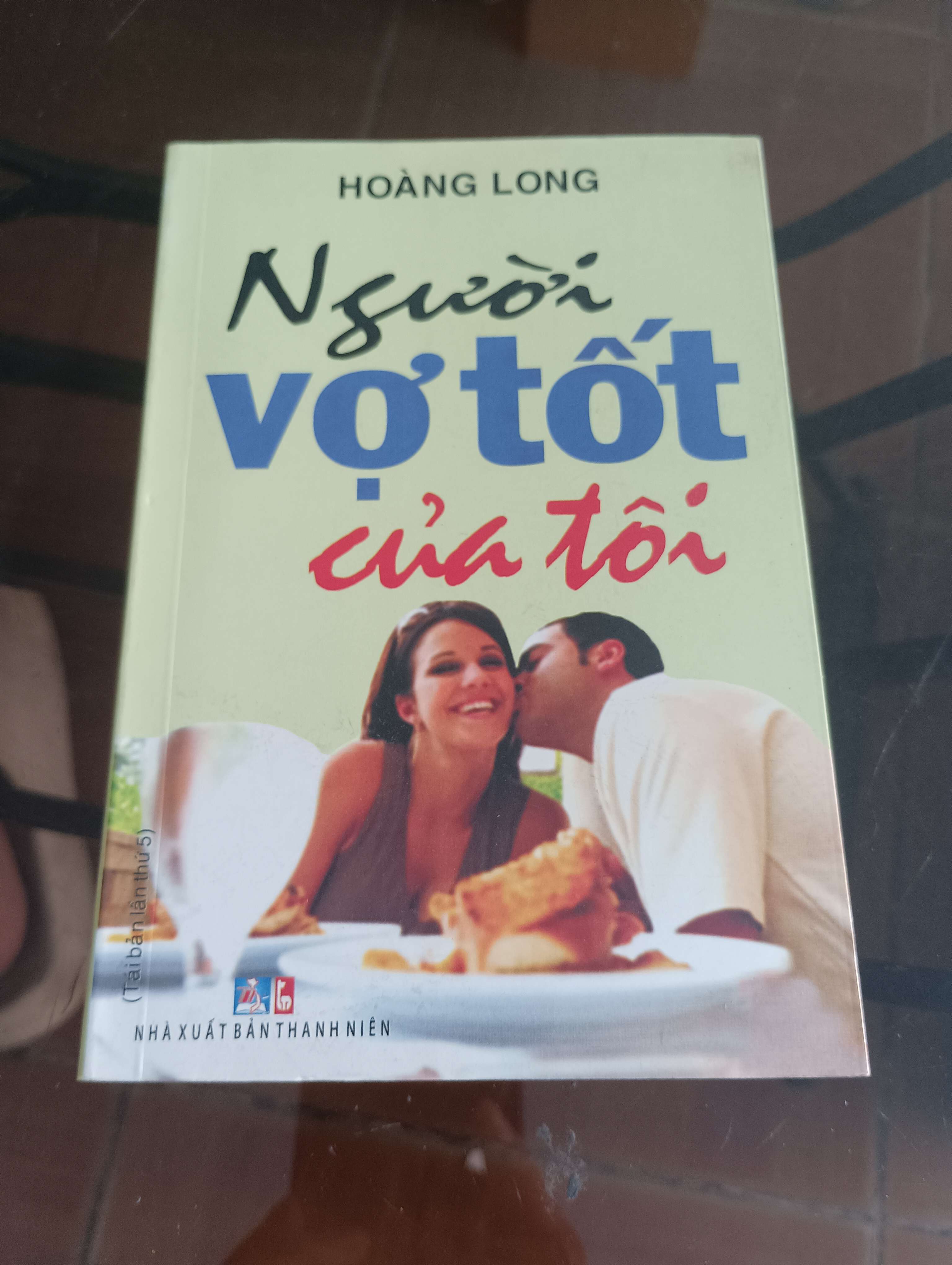 Người Vợ Tốt Của Tôi - Hoàng Long 2010 (Sách tâm lý học - giới tính) VAVO