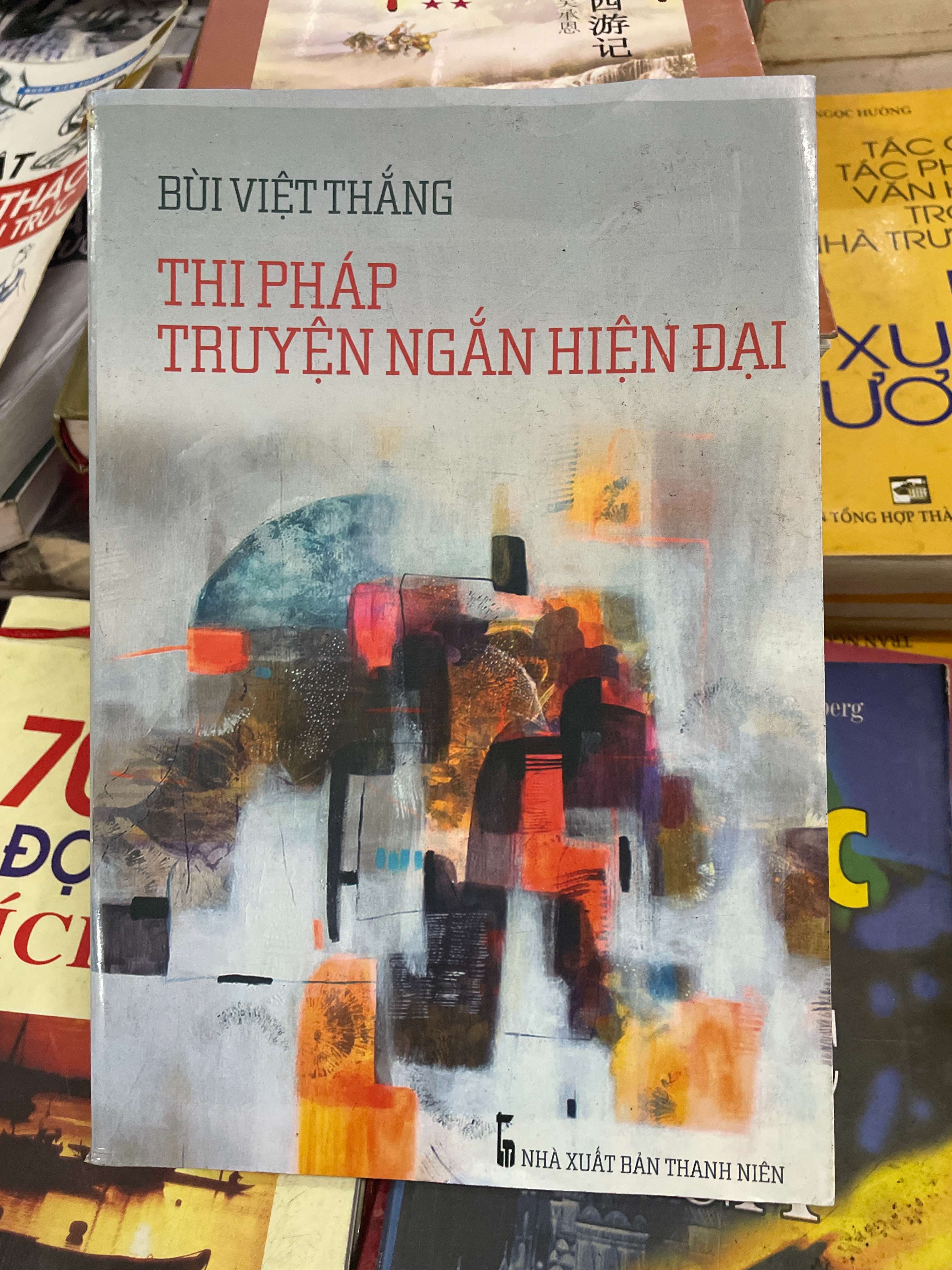 Thi pháp truyện ngắn hiện đại - Bùi Việt Thắng 2020 (Sách văn học) VAVO
