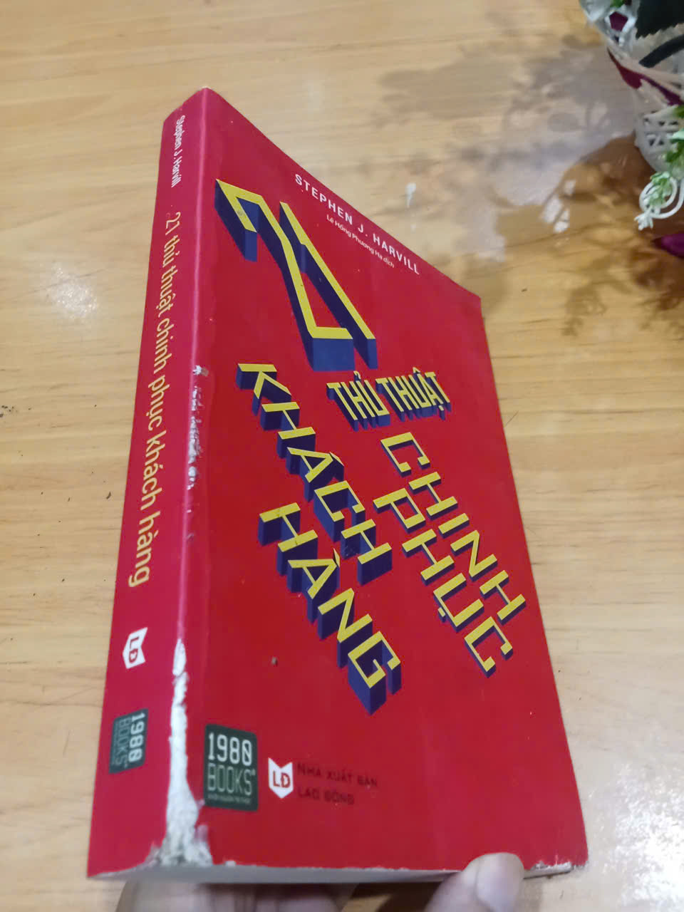 21 thủ thuật chinh phục khách hàng - Stephen J. Harvill 2017 mới 70% tróc gáy, tróc bìa (Kinh doanh - Marketing) MVB
