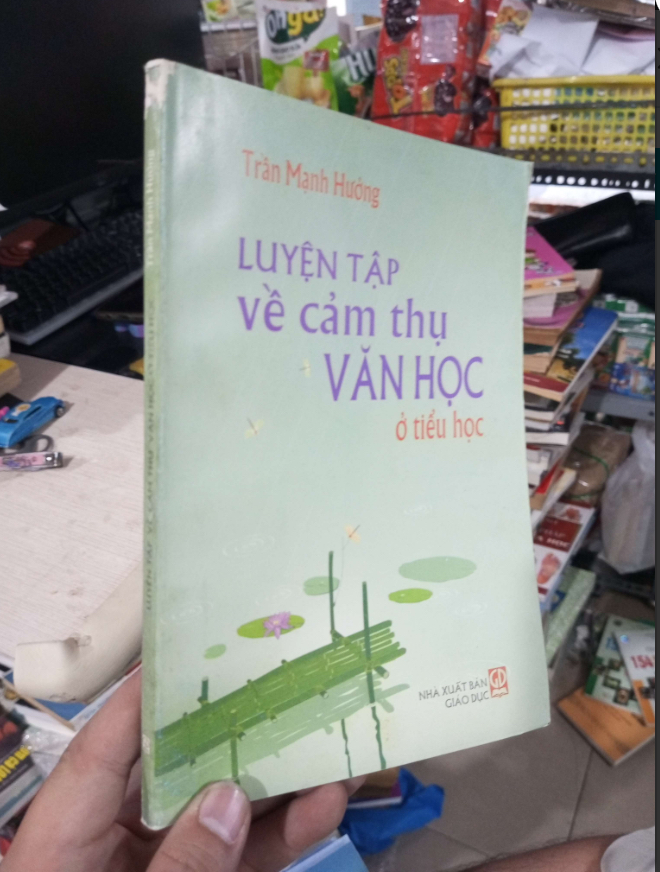 Luyện tập về cảm thụ văn học ở tiểu học - Trần Mạnh Hưởng