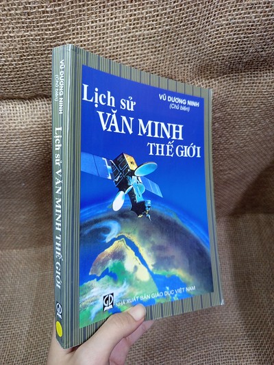 Lịch sử văn minh thế giới - Vũ Dương Ninh 2018 mới 70% bẩn bìa, ố, highlight (Sách lịch sử - triết học) VAVO