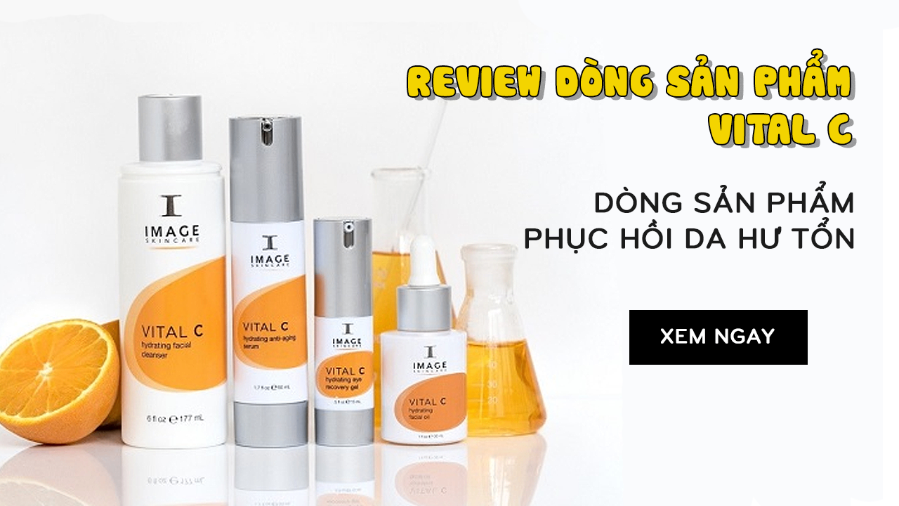 Review Dòng Sản Phẩm Phục Hồi Da Hư Tổn Vital C Của Image Skincare