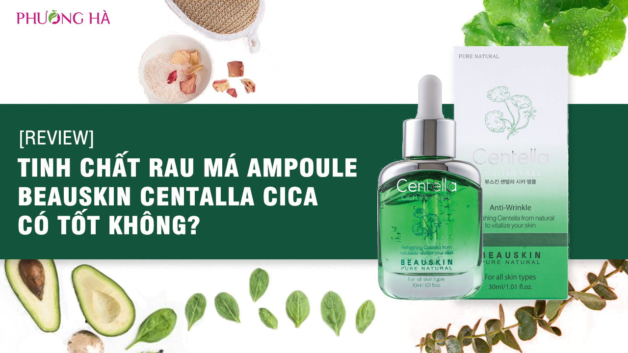 [Review] Tinh Chất Rau Má Beauskin Centella Cica Ampoule Có Tốt Không?