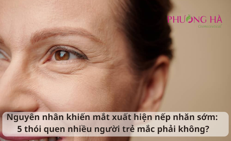 Nguyên nhân khiến mắt xuất hiện nếp nhăn sớm: 5 thói quen nhiều người trẻ mắc phải