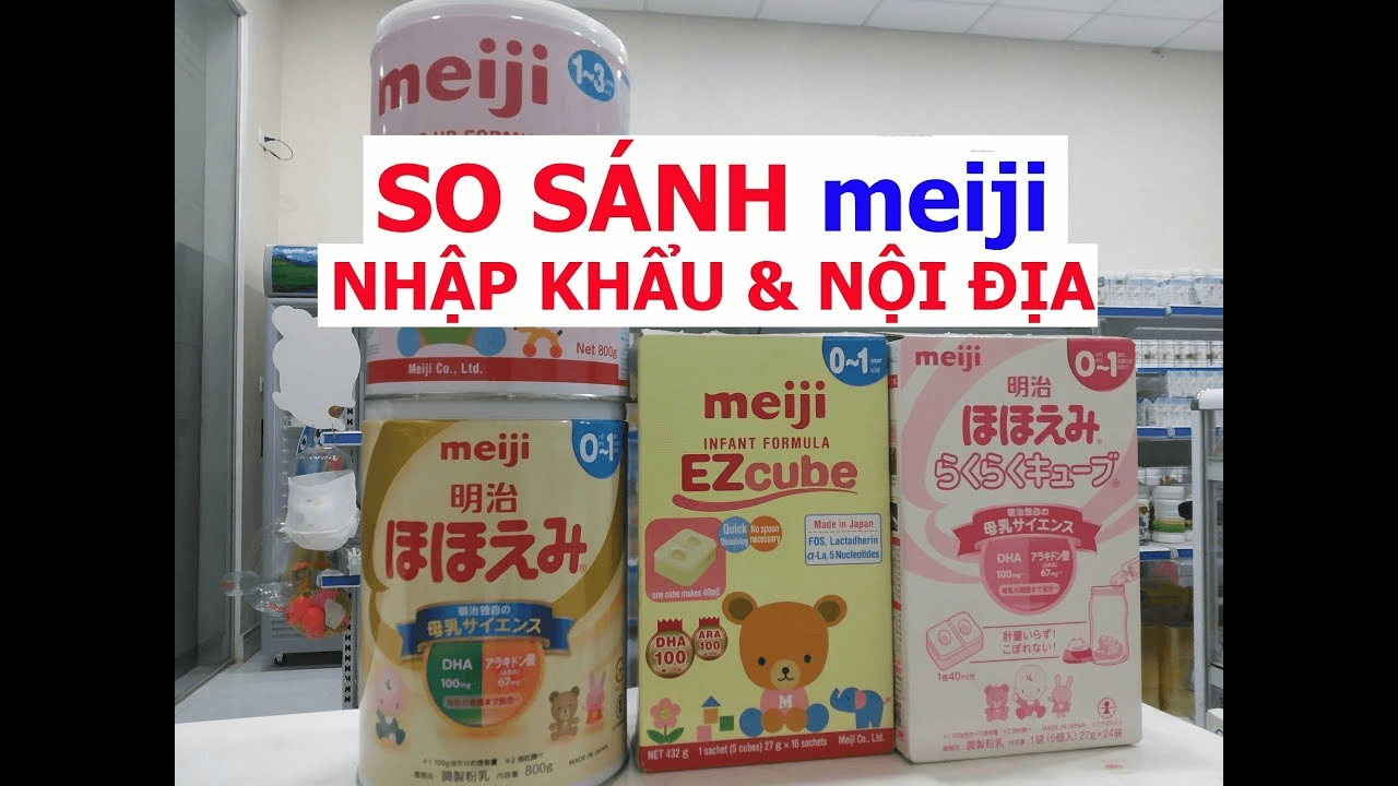 So sánh meiji thanh nội địa và nhập khẩu