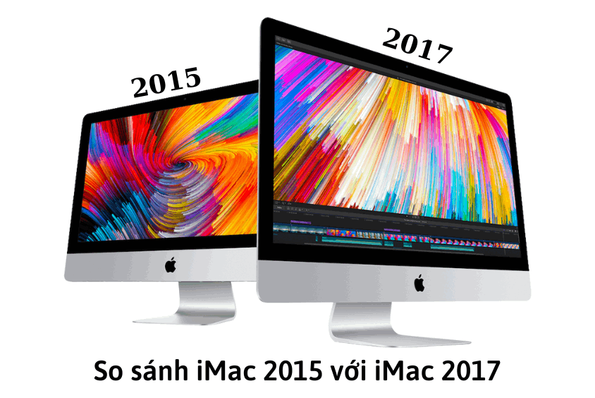 So sánh iMac 27 inch 2015 vs 2017: Dòng nào nổi trội hơn?