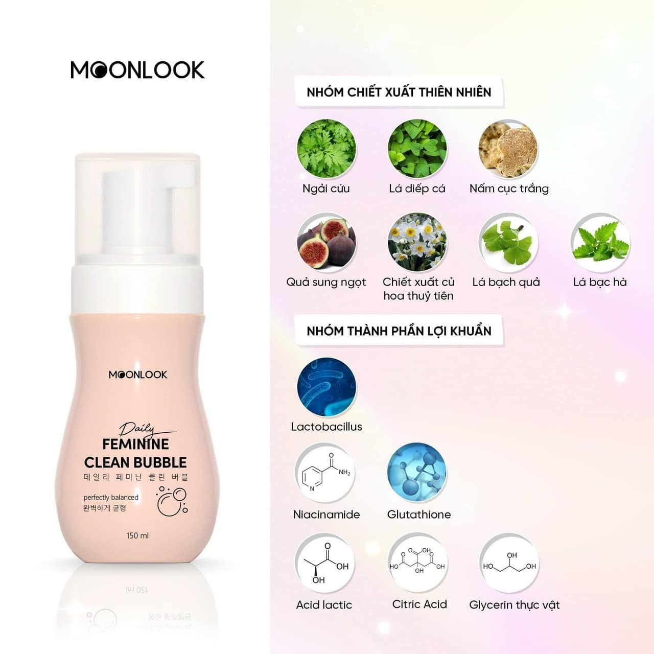 Dung dịch vệ sinh Bọt Tuyết MoonLook - 150ml