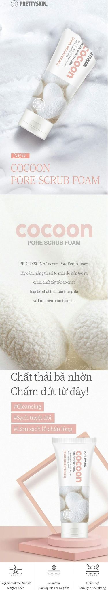 Sữa rửa mặt Tẩy da chết Cocoon PrettySkin Cocoon Pore Scrub Foam