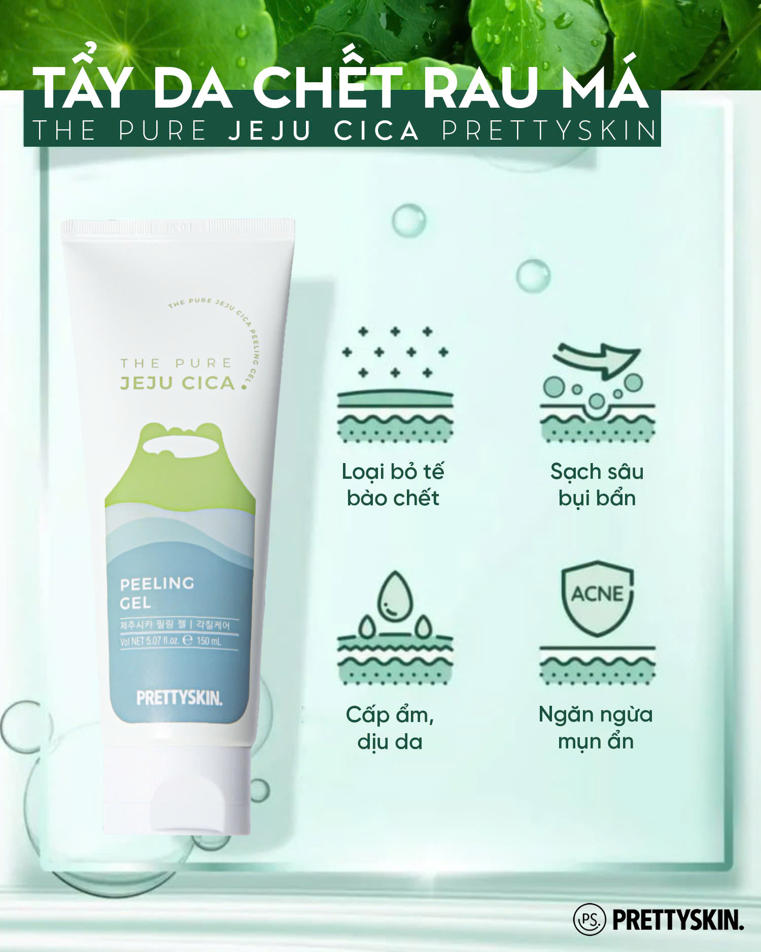 Tẩy da chết PrettySkin Rau Má Jeju Cica 150ml - làm sạch bụi bẩn, bã nhờn, thoáng lỗ chân lông, hỗ trợ ngừa mụn, mờ thâm